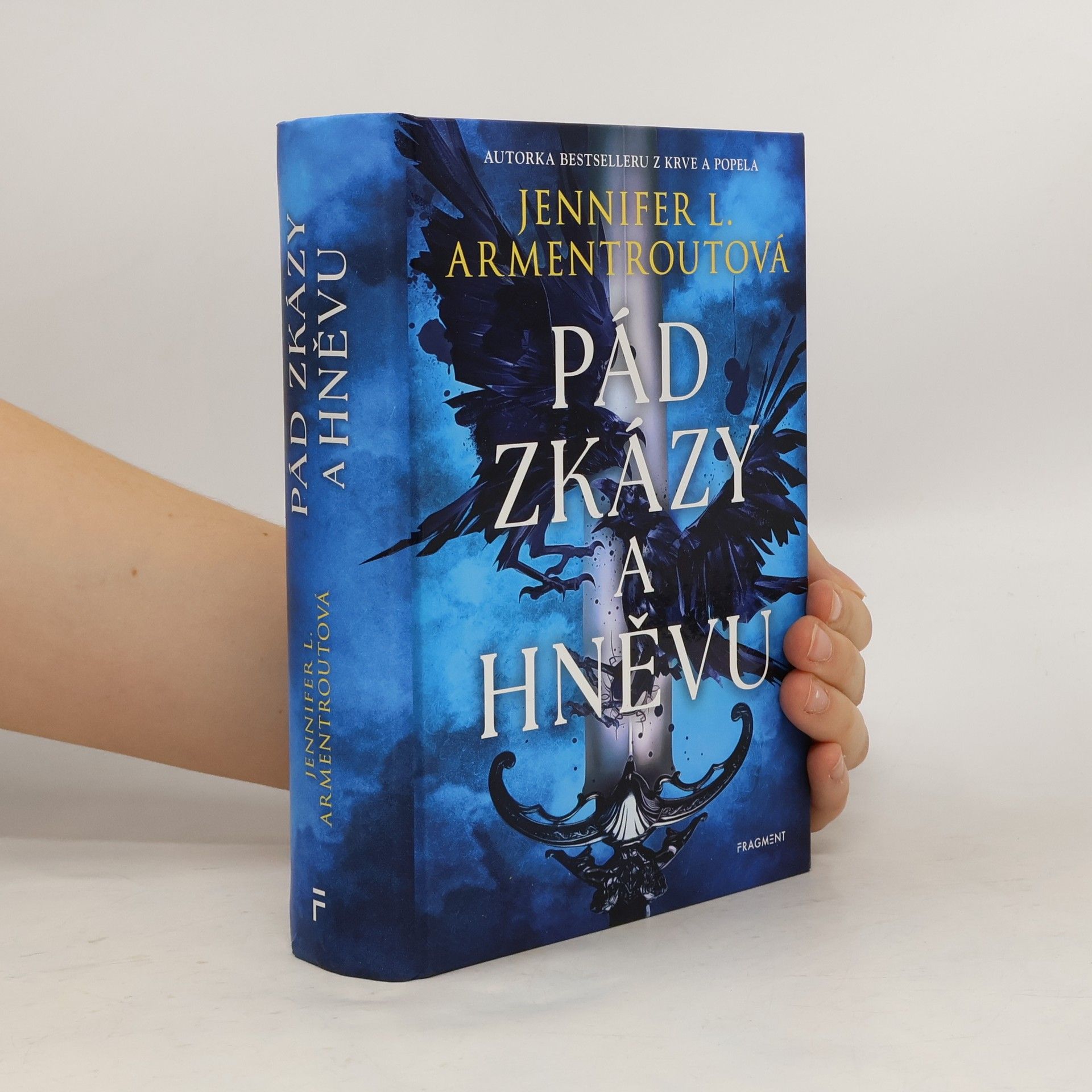 Jennifer L. Armentrout Pád zkázy a hněvu