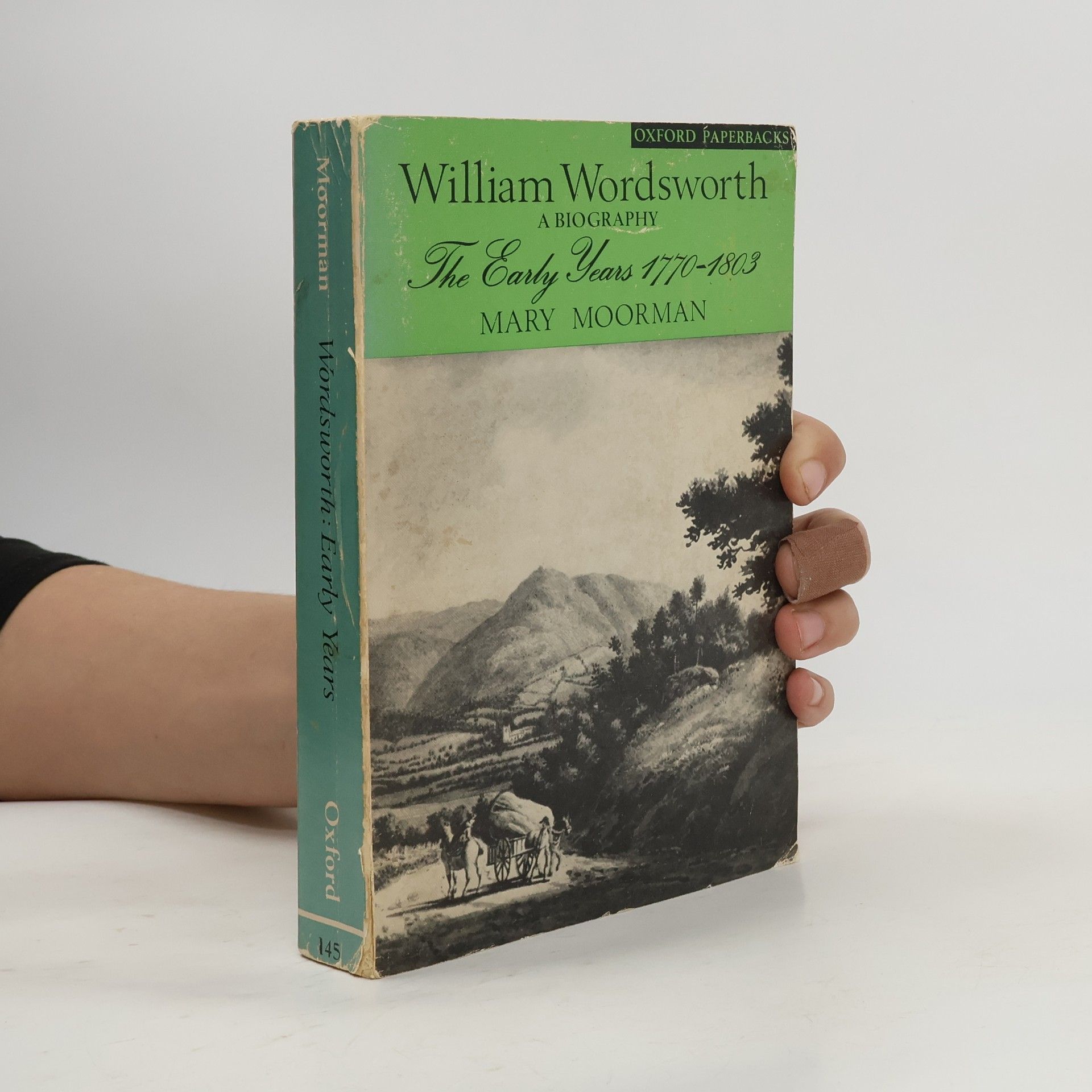Mary Moorman William Wordsworth. A Biography