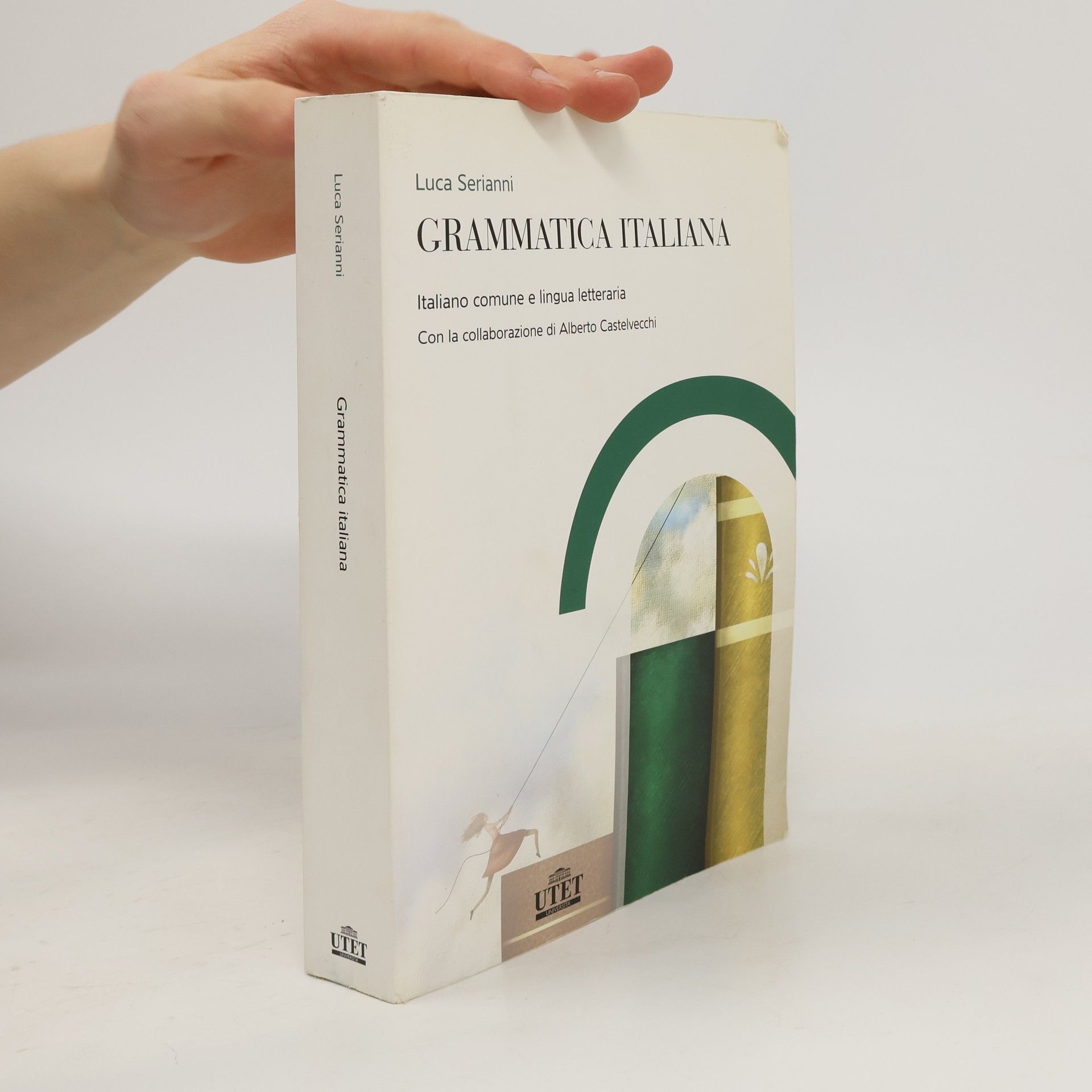 Luca Serianni Grammatica italiana