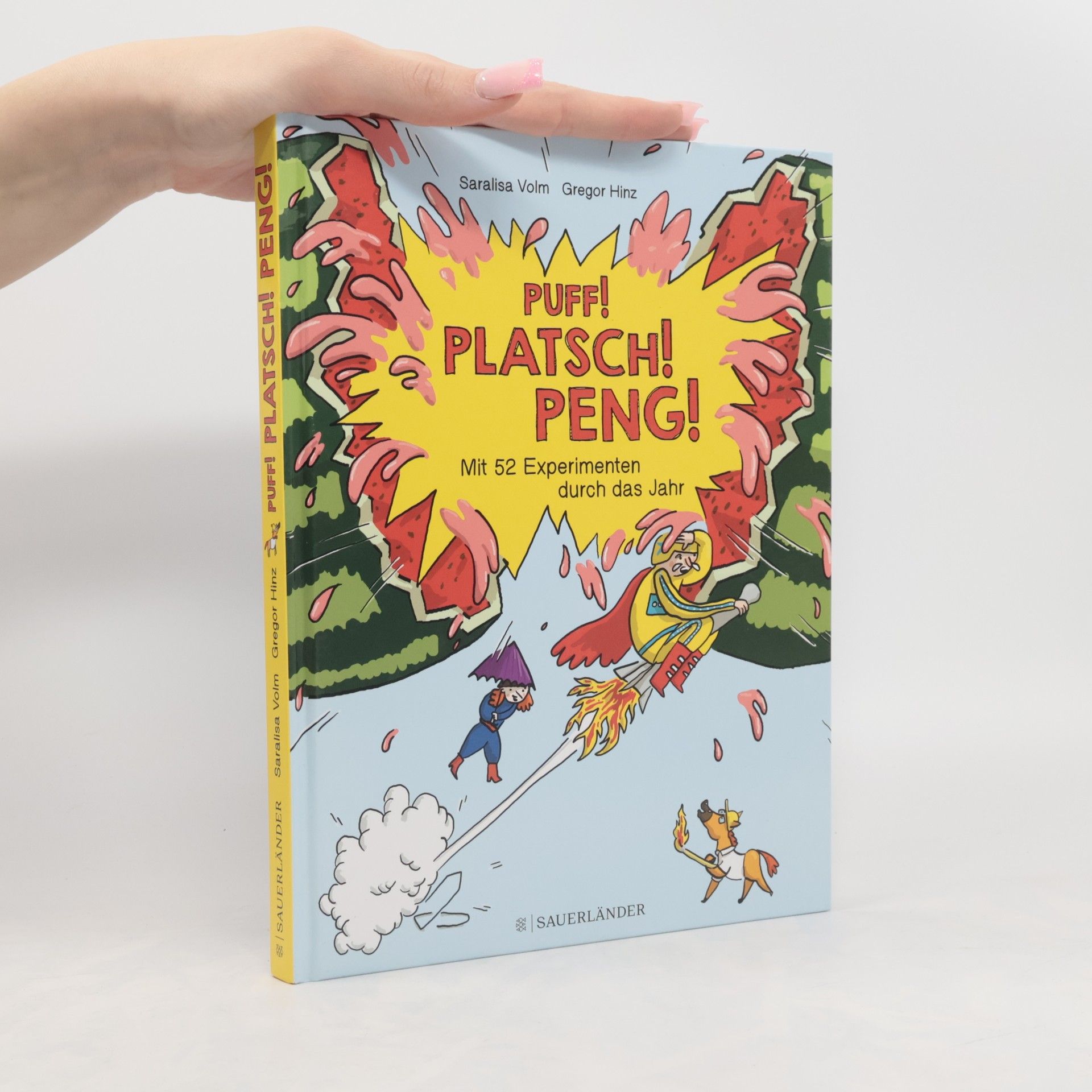 Puff! Platsch! Peng!