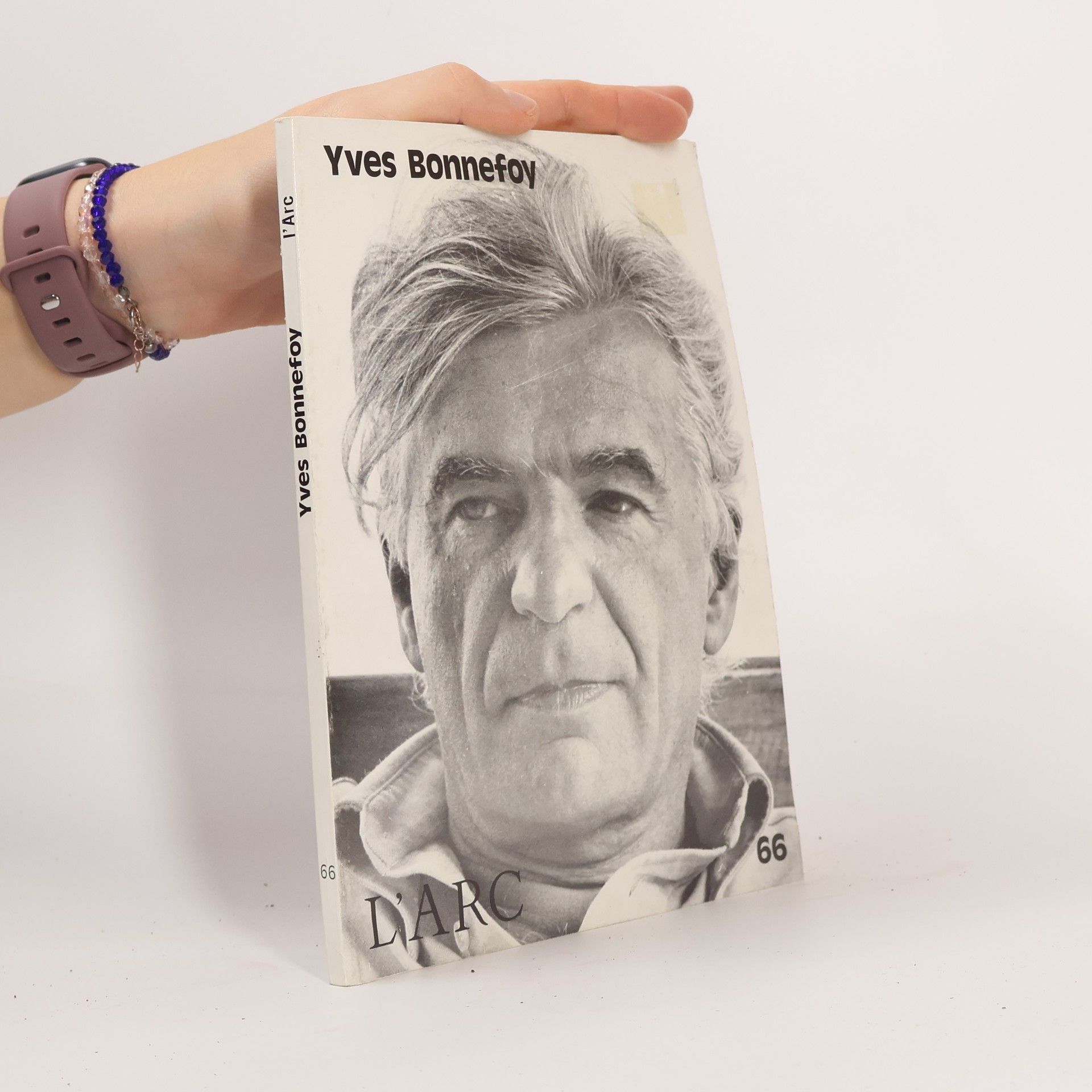 Collectif d'auteurs L´arc 66. Yves Bonnefoy