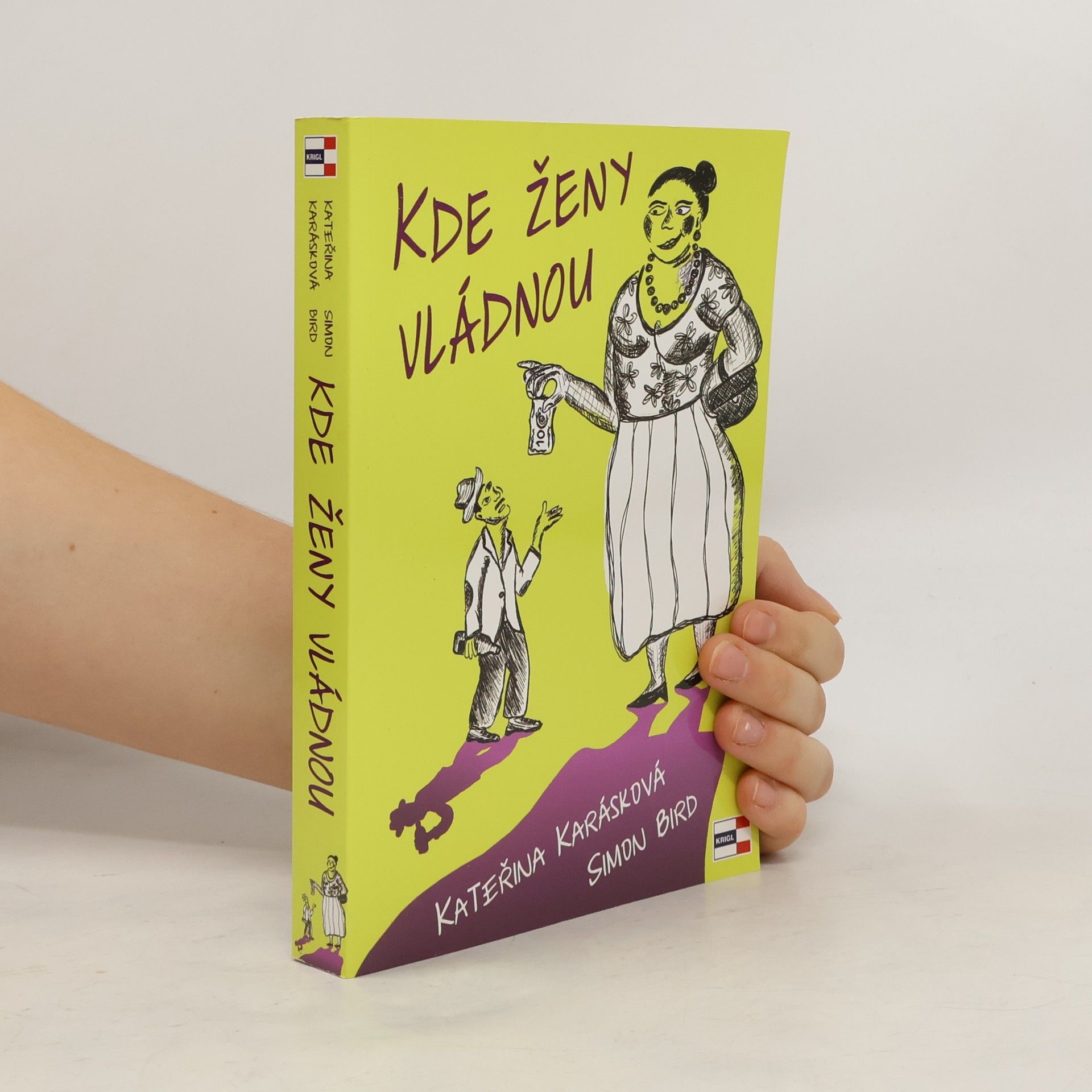 Kateřina Karásková Kde ženy vládnou