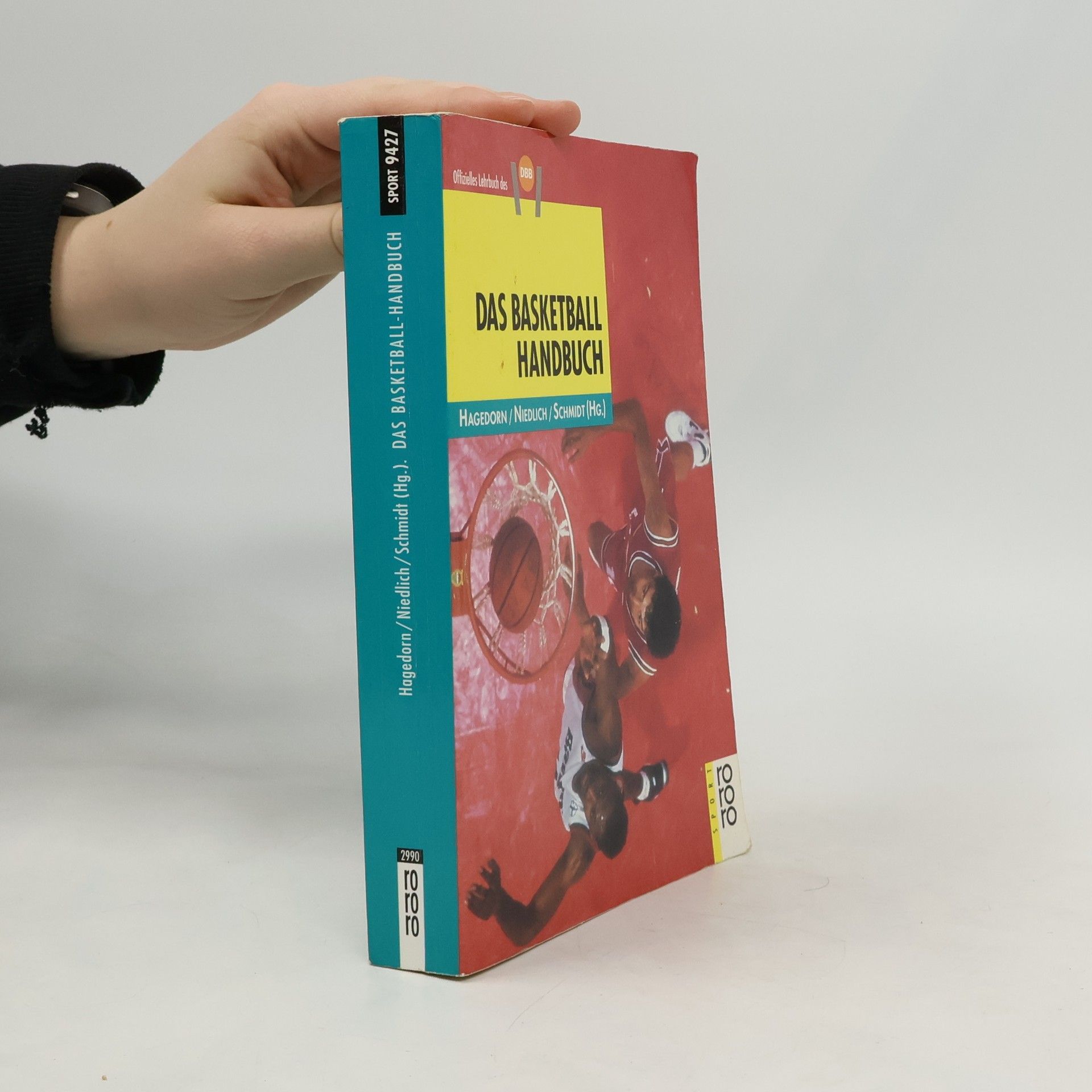 Günter Hagedorn Das Basketball-Handbuch