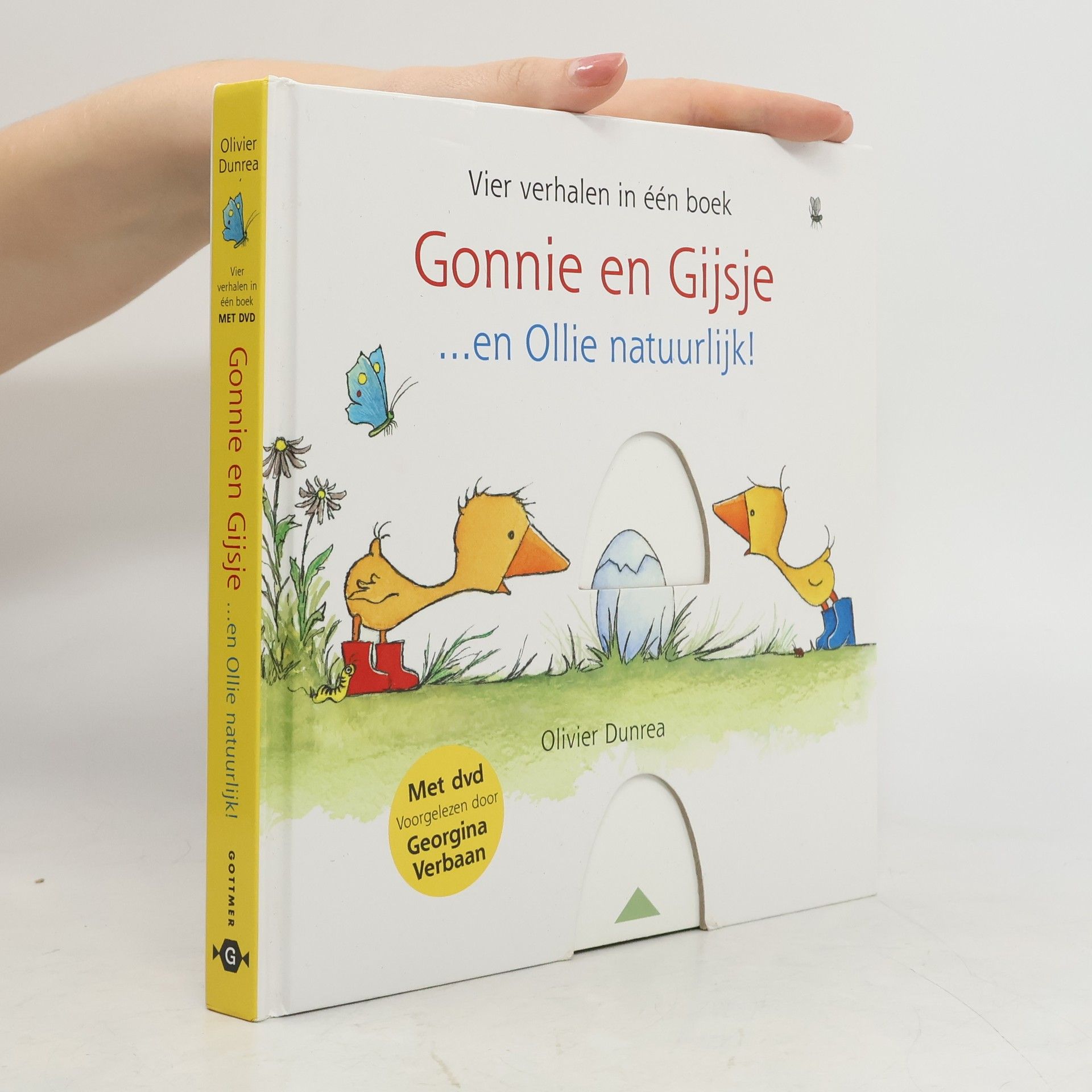 Olivier Dunrea Gonnie & vriendjes: Gonnie en Gijsje ... en Ollie natuurlijk!