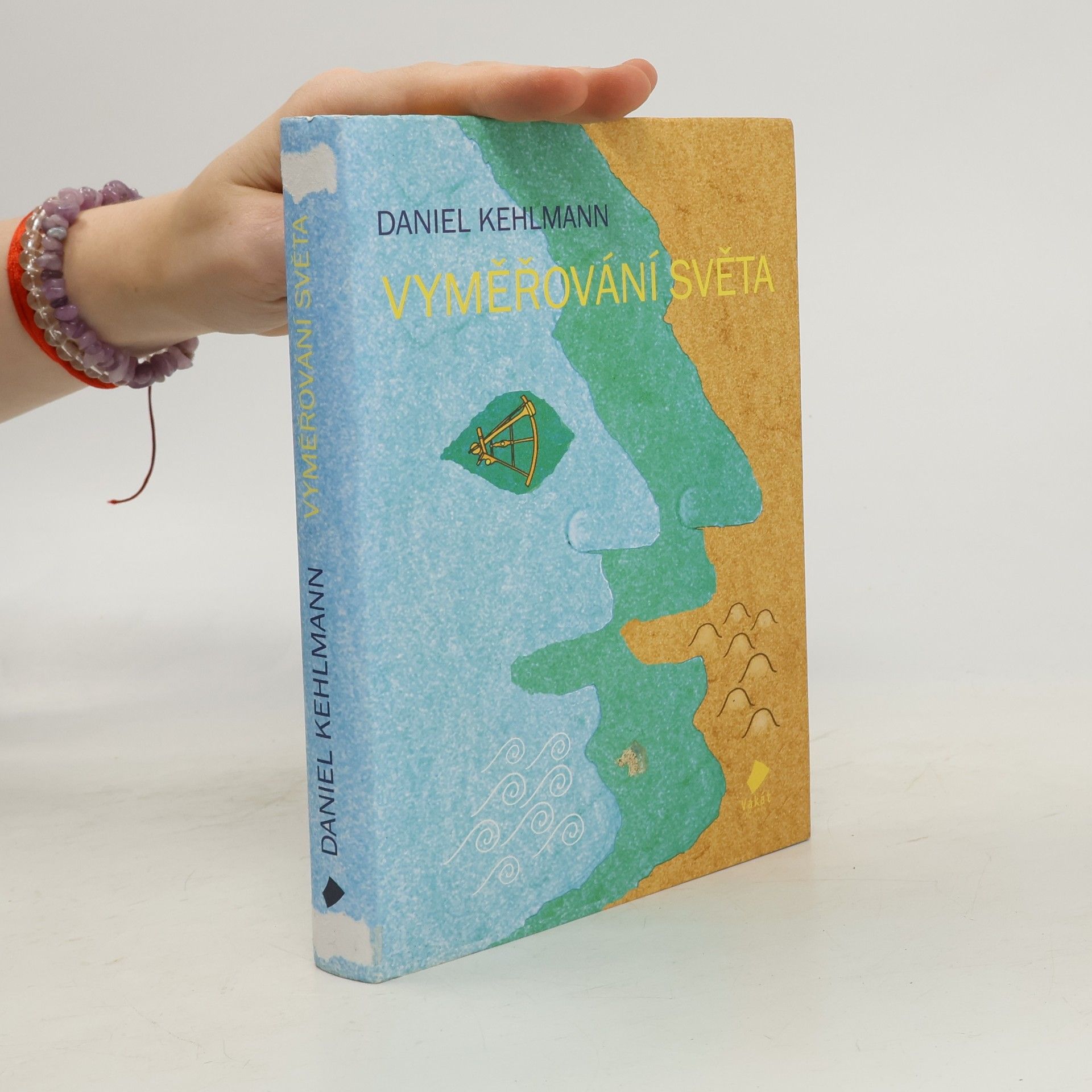 Daniel Kehlmann Vyměřování světa