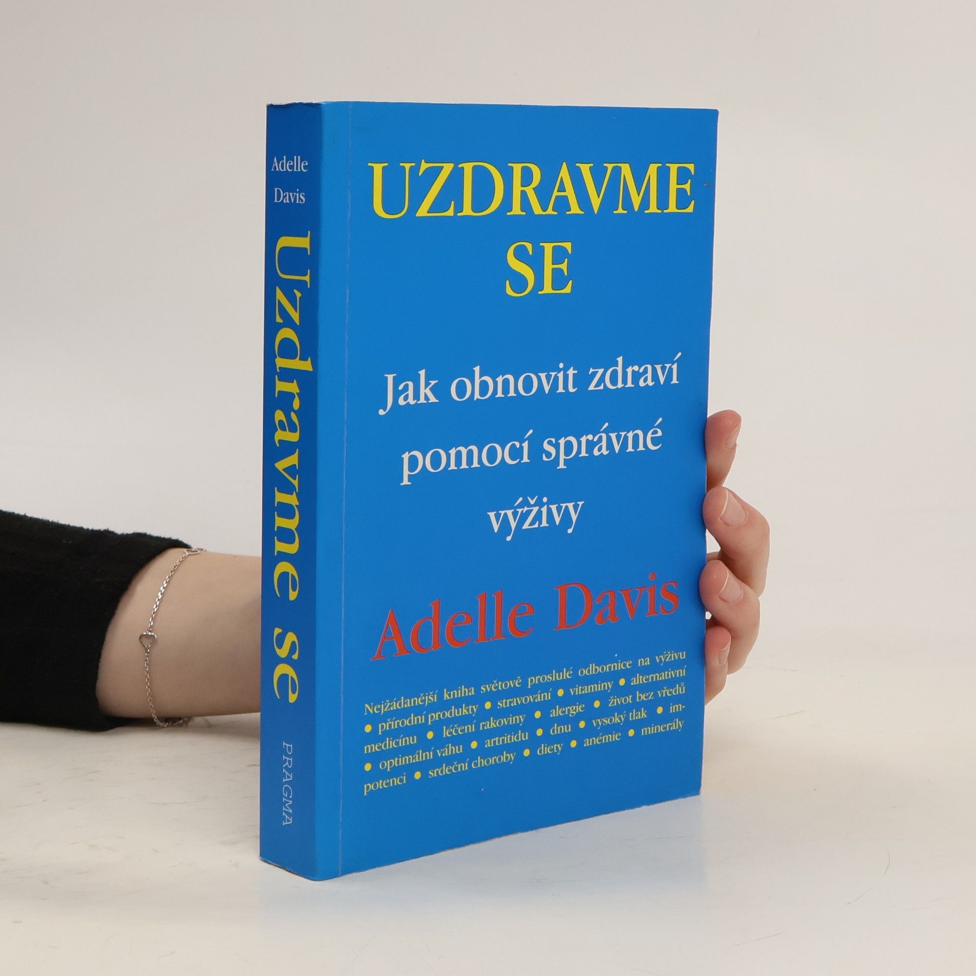 Uzdravme se: Jak obnovit zdraví pomocí zdravé výživy