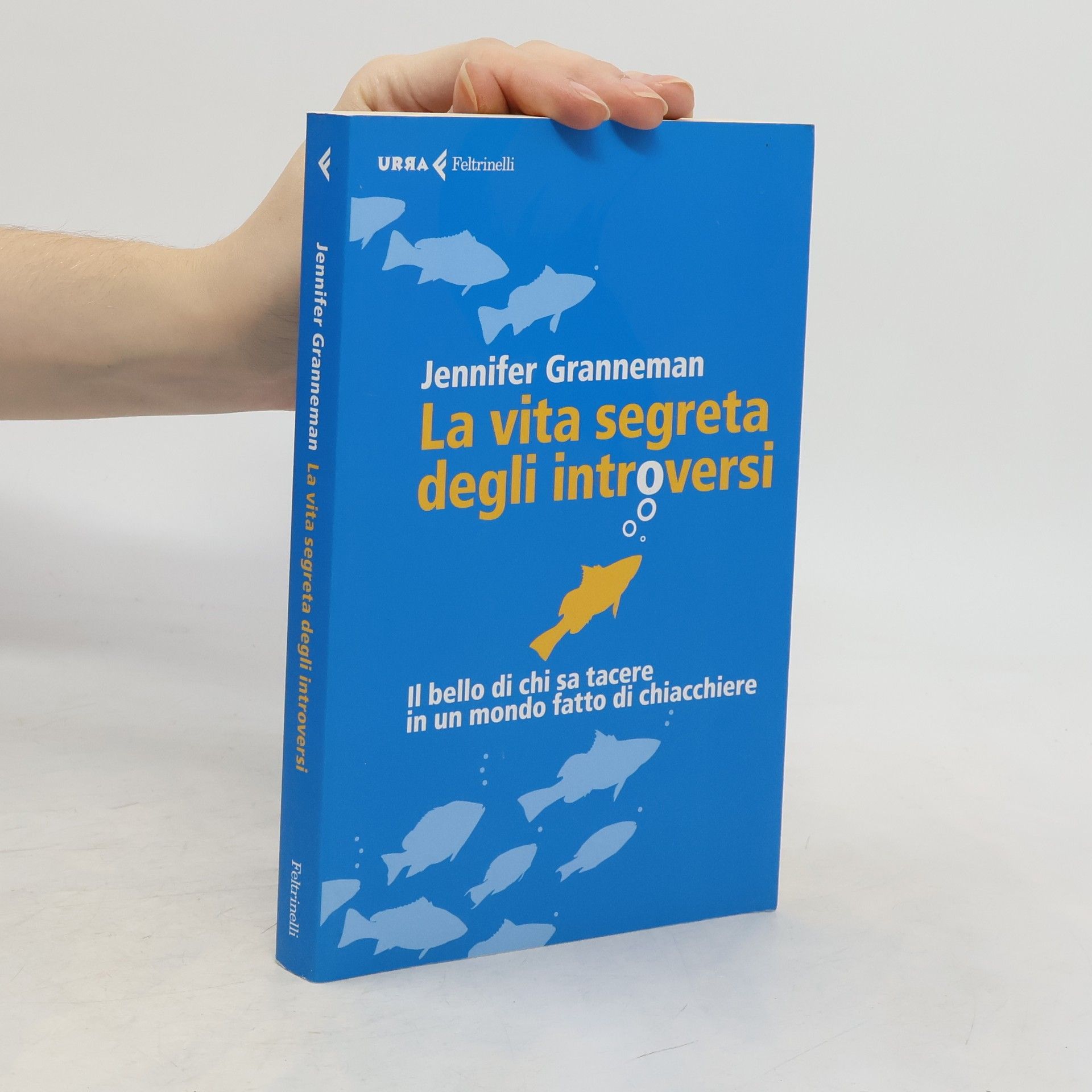 La vita segreta degli introversi. Il bello di chi sa tacere in un mondo fatto di chiacchiere