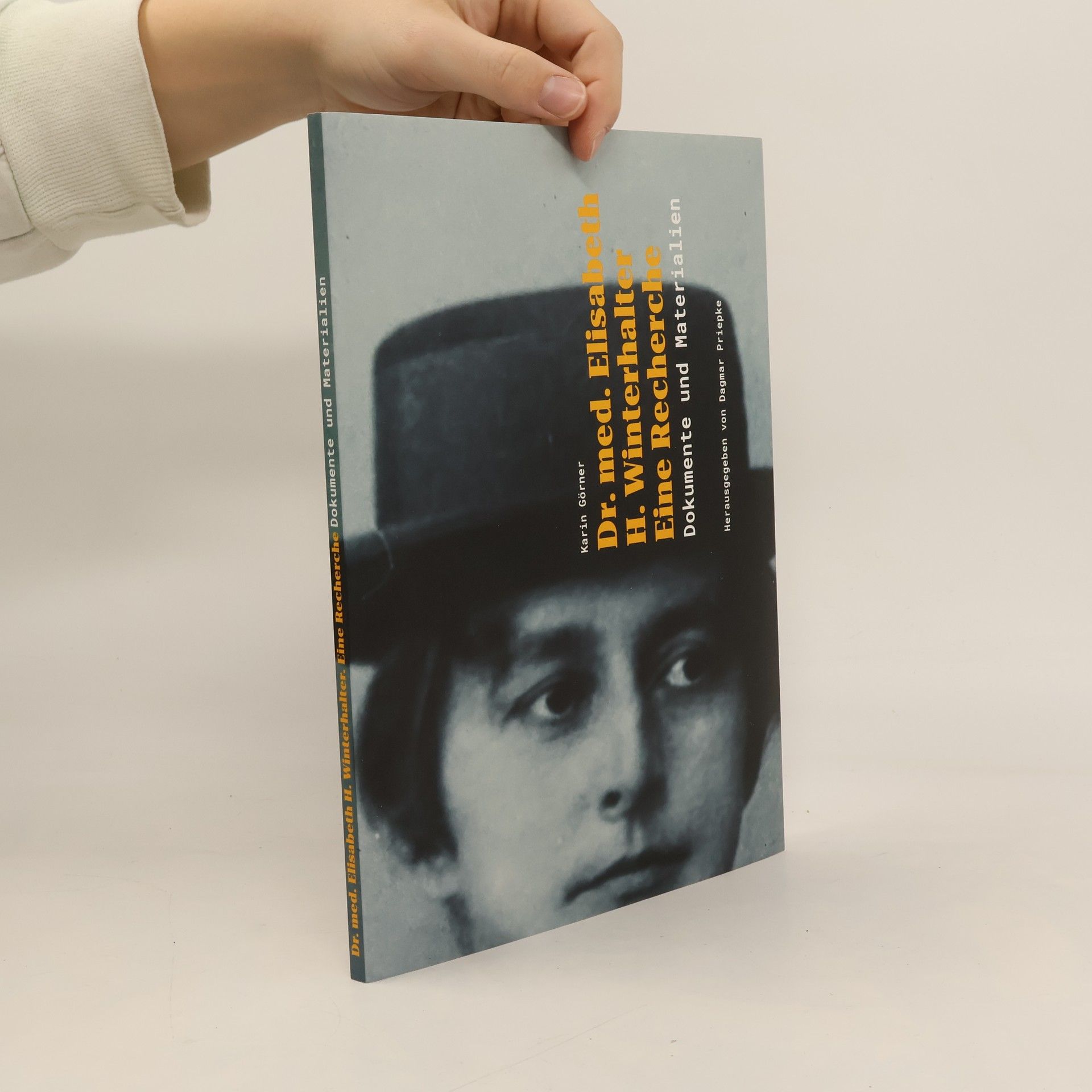 Karin Görner Dr. med. Elisabeth H. Winterhalter. Eine Recherche