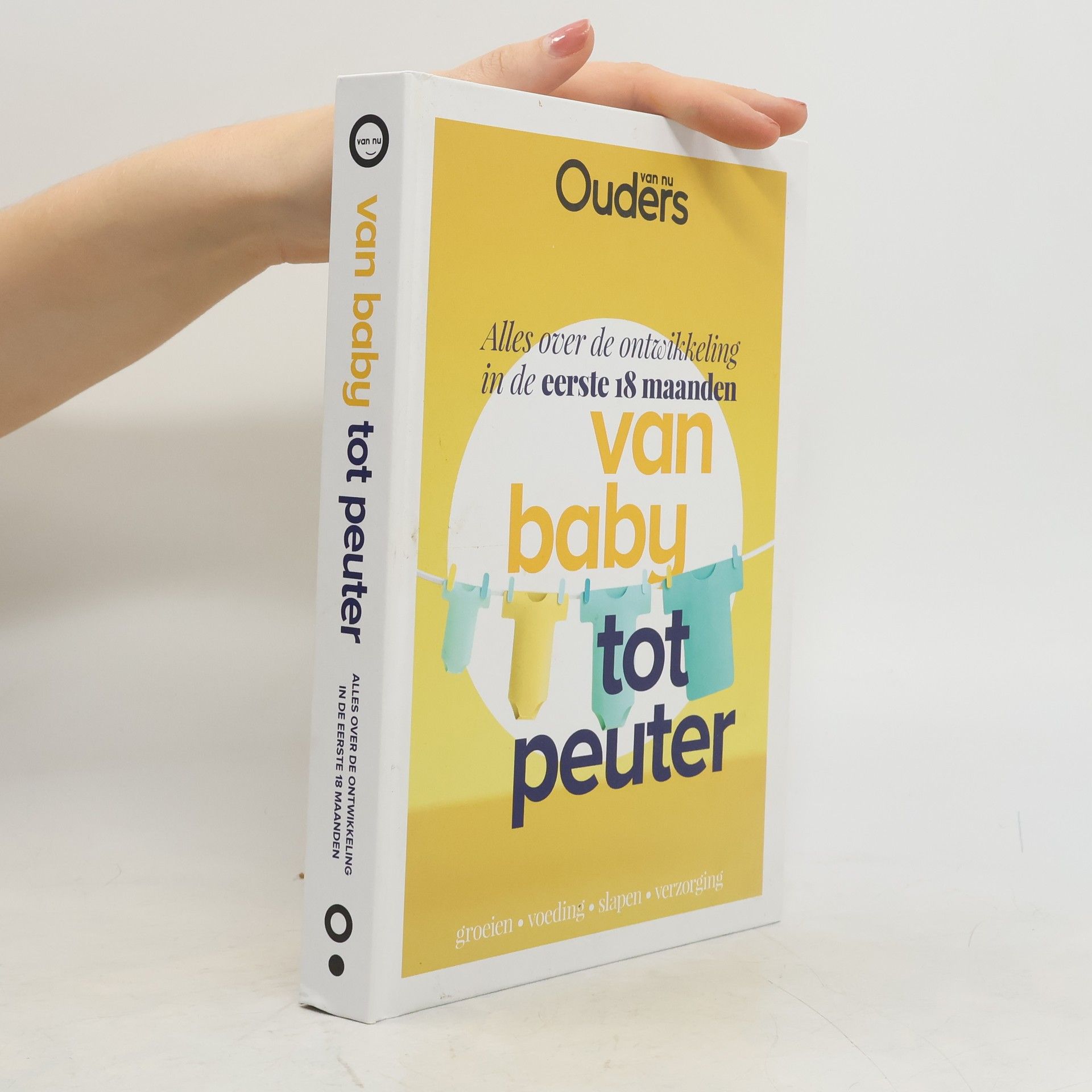Ouders van Nu Van baby tot peuter