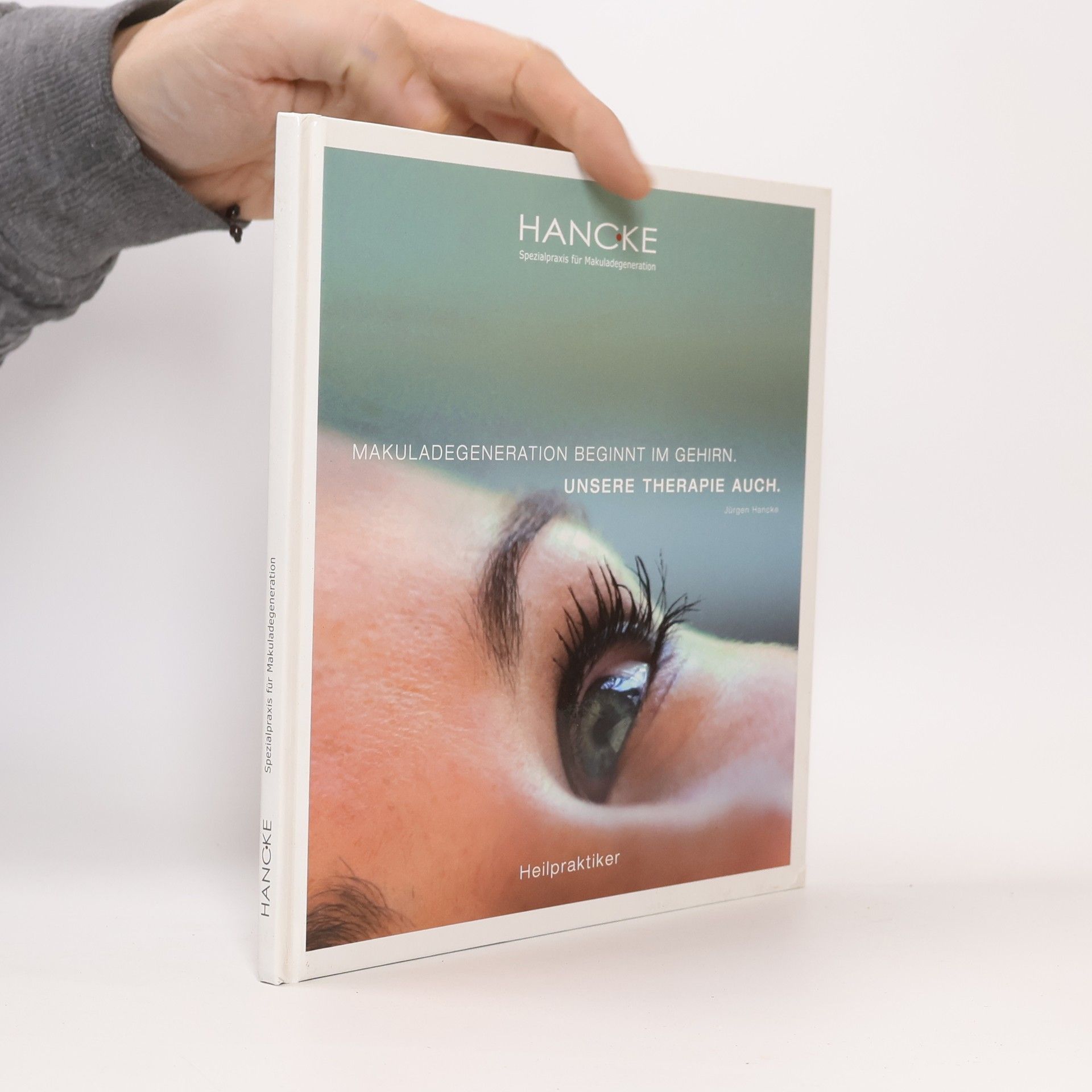 Jürgen Hancke Makuladegeneration beginnt im Gehirn-Unsere Therapie auch