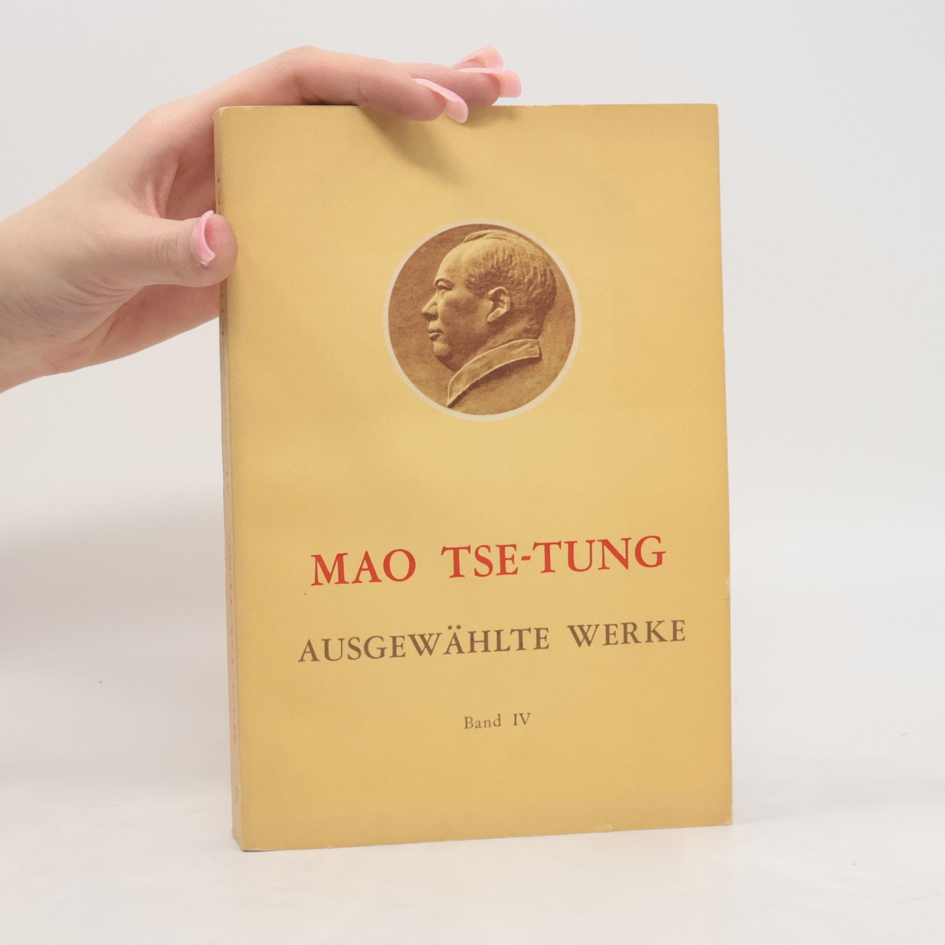 Zedong Mao Ausgewählte Werke. Band IV