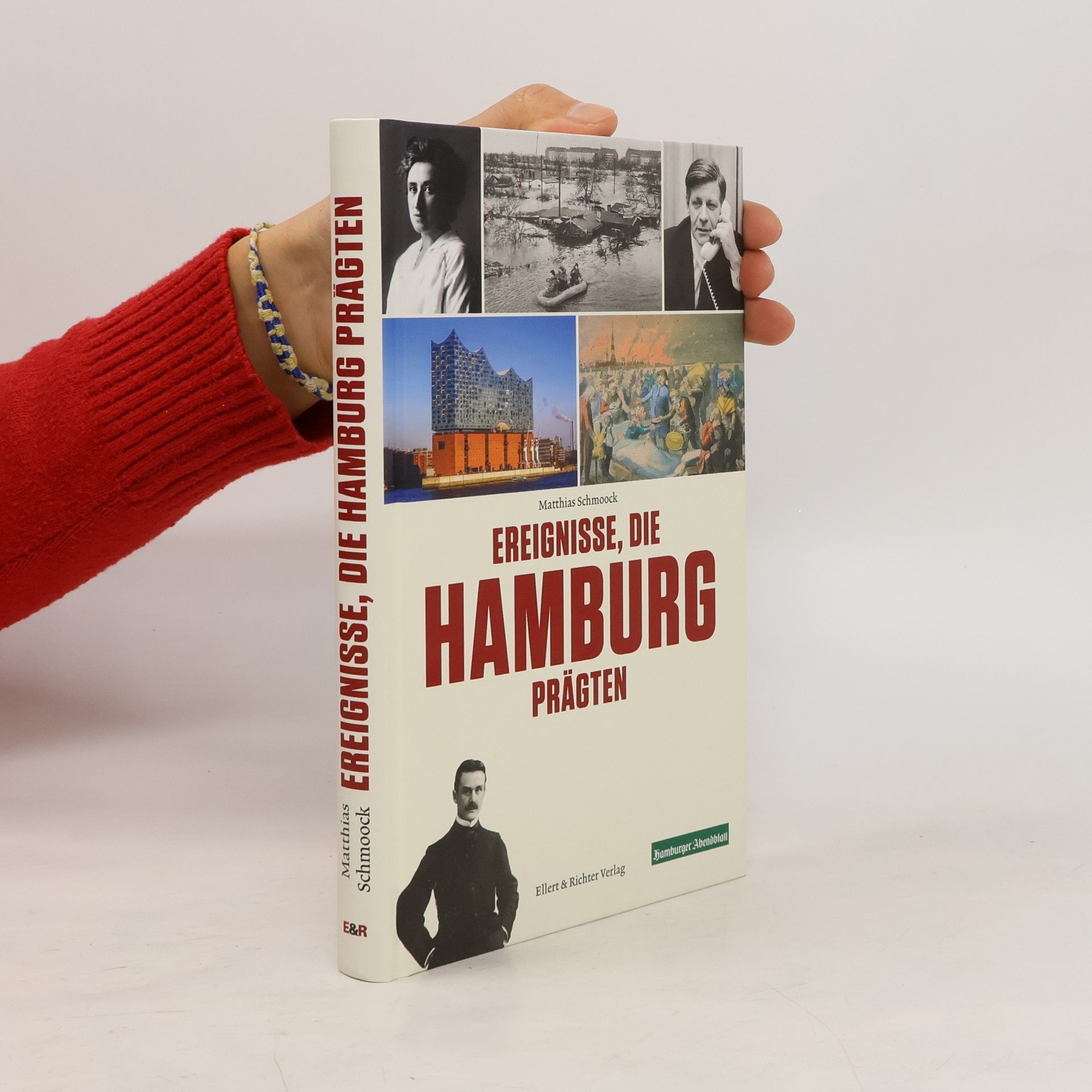 Matthias Schmoock Ereignisse, die Hamburg prägten