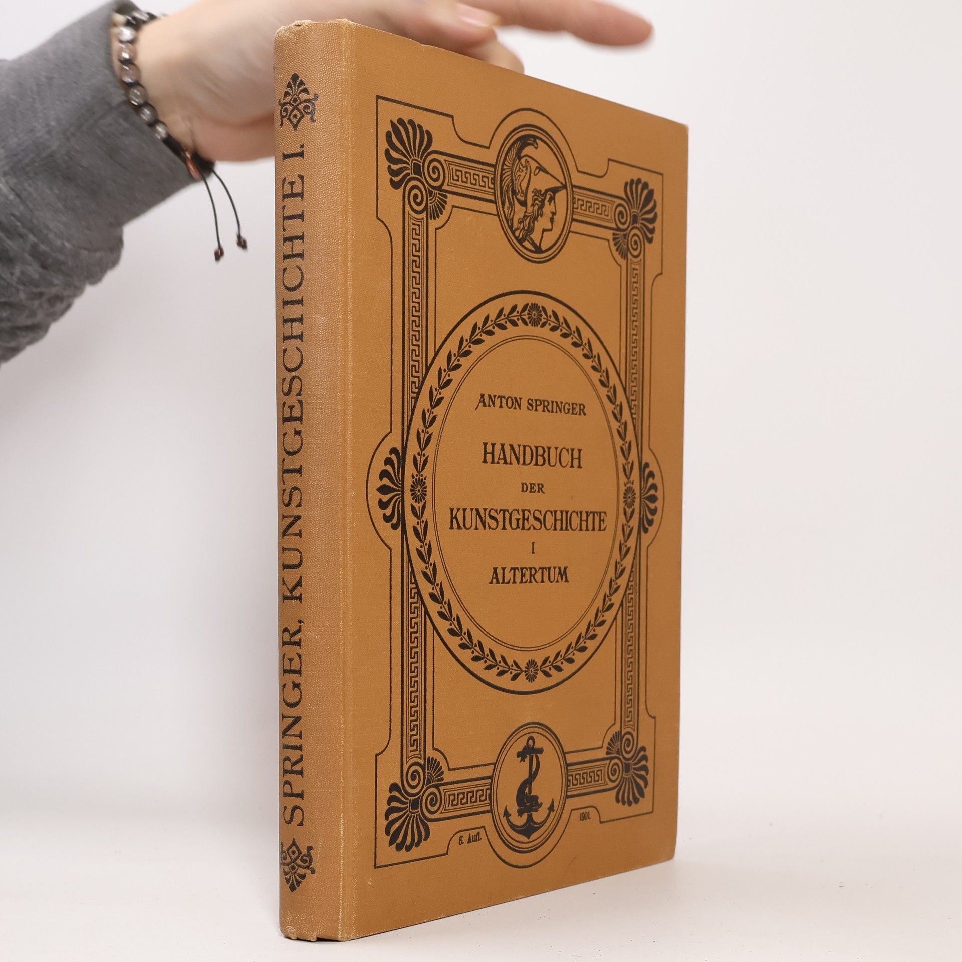 Anton Springer Handbuch der Kunstgeschichte I. Altertum