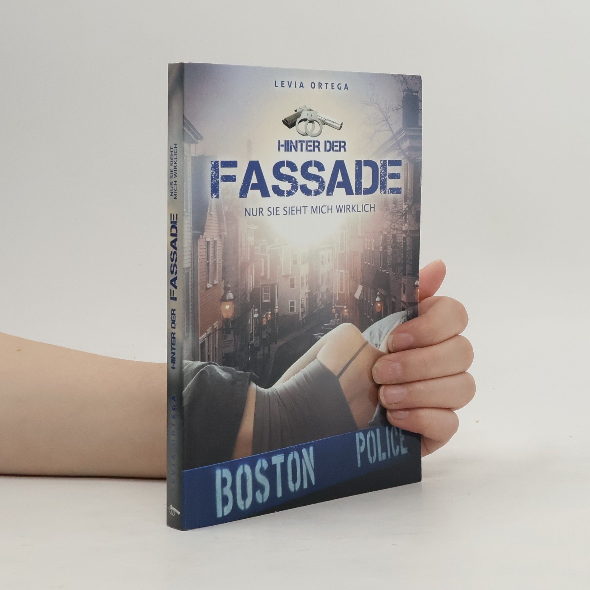 Levia Ortega Hinter der Fassade - Nur sie sieht mich wirklich