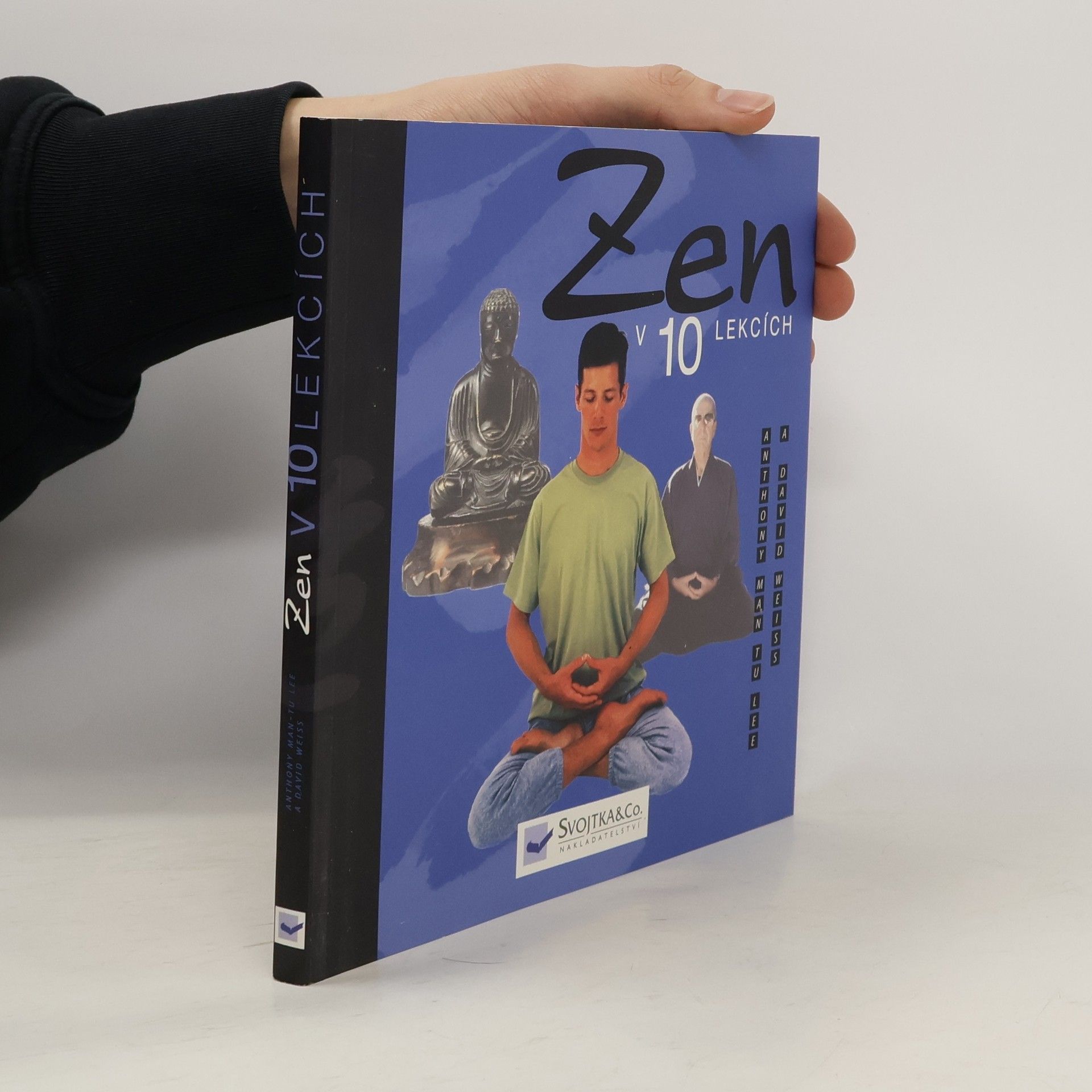 Anthony Man Tu Lee Zen v 10 lekcích