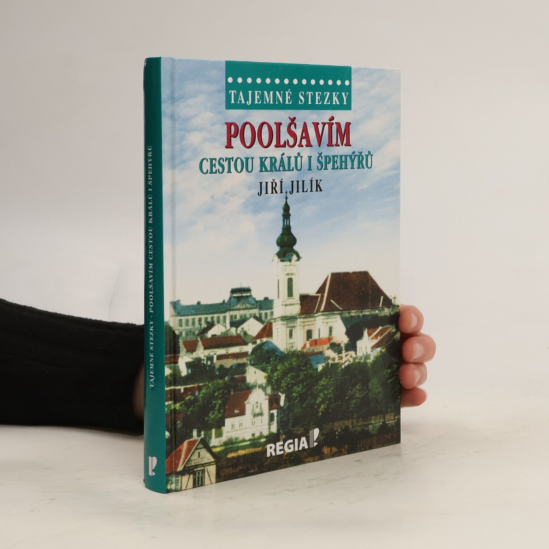 Jiří Jilík Poolšavím - Cestou králů i špehýřů