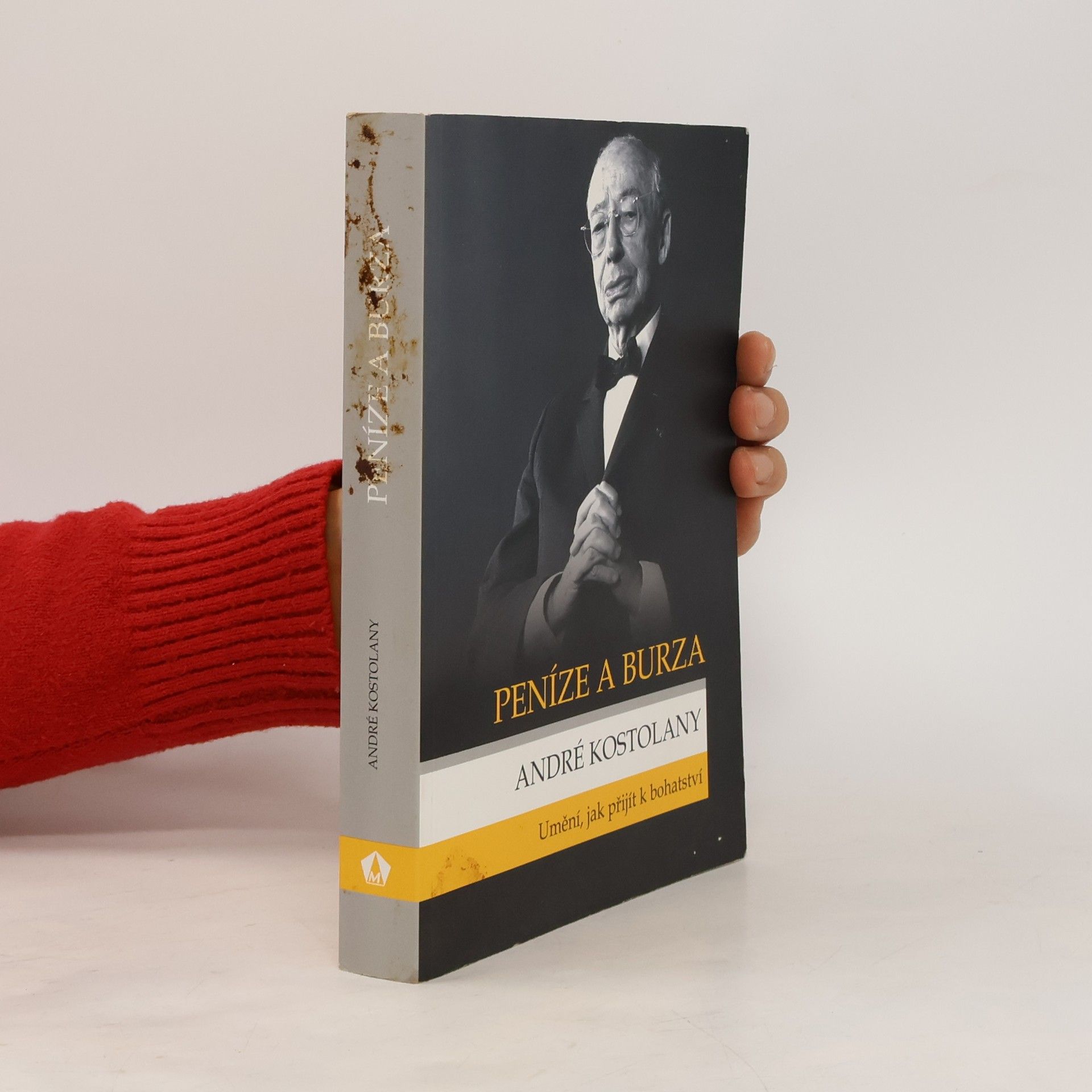 Peníze a burza. Umění, jak přijít k bohatství