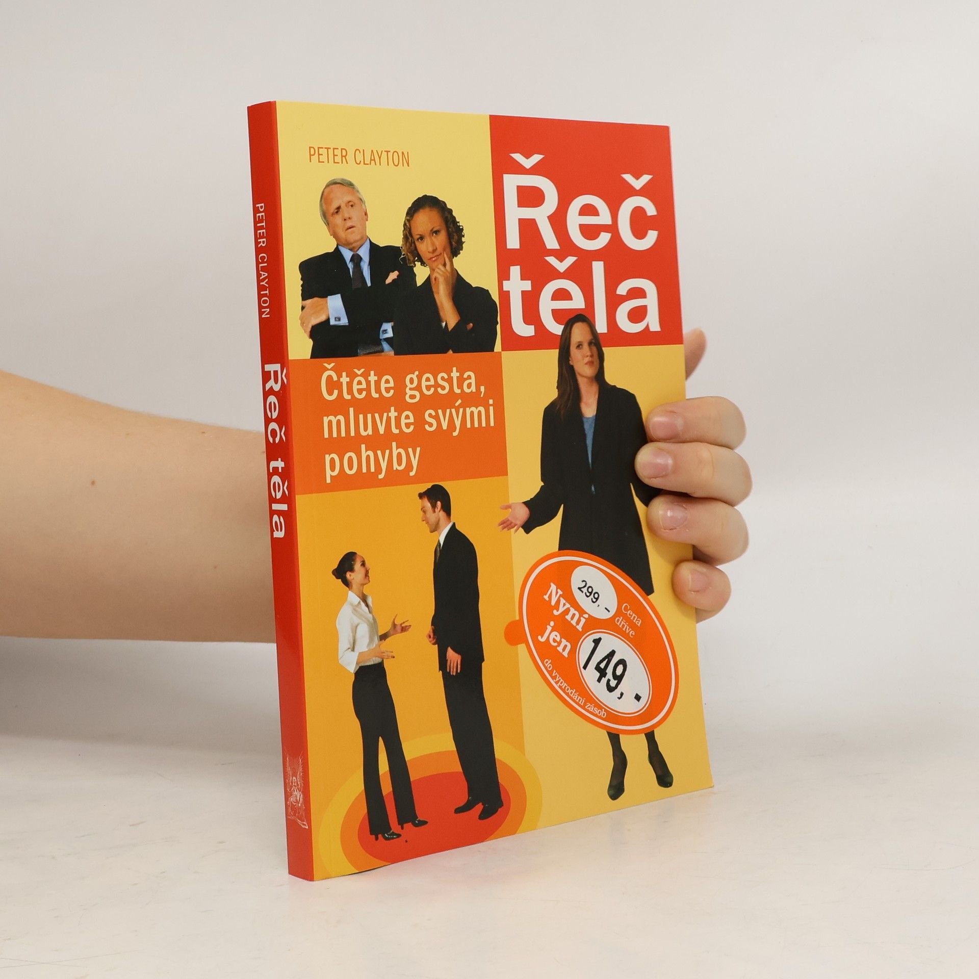 Řeč těla. Čtěte gesta, mluvte svými pohyby