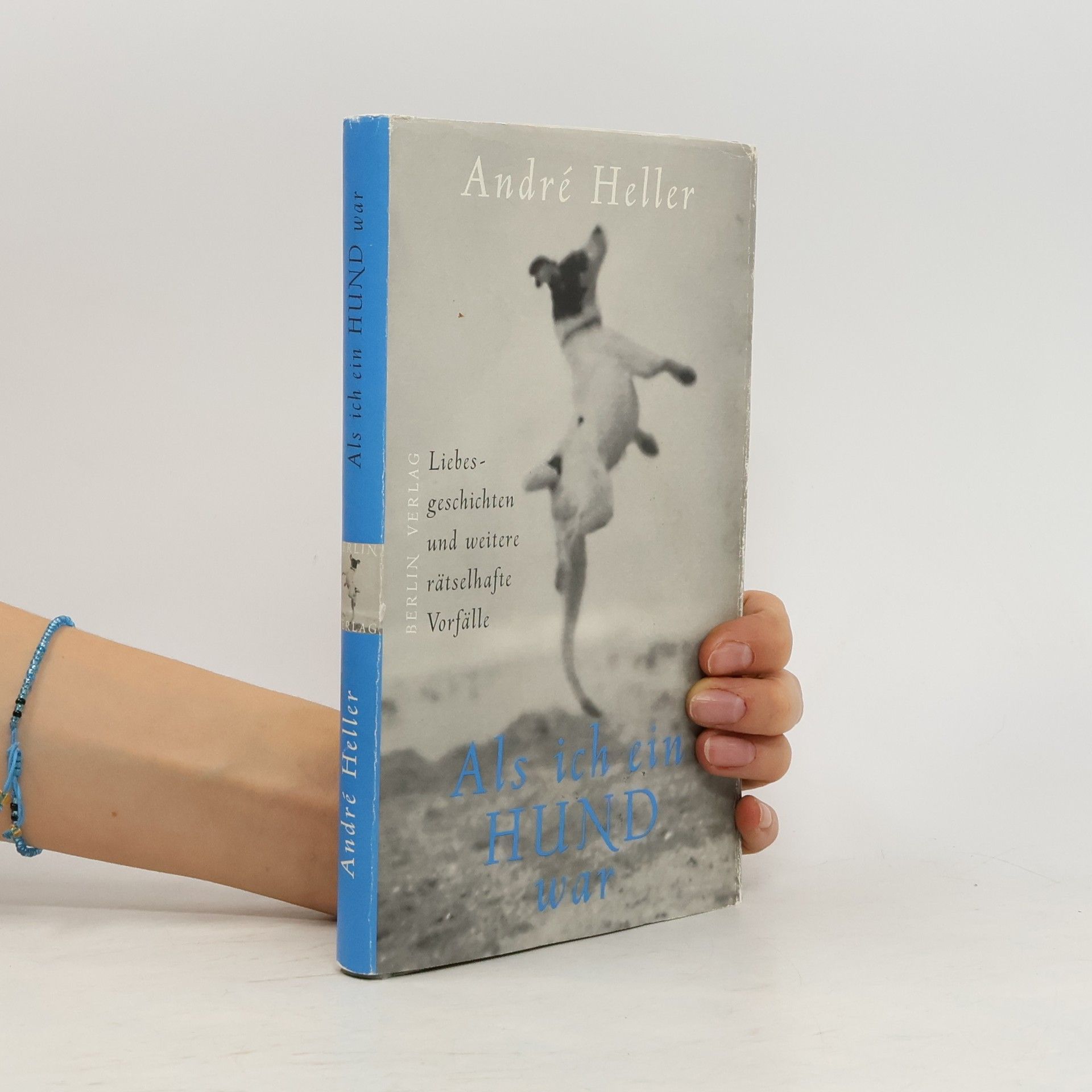 André Heller Als ich ein Hund war