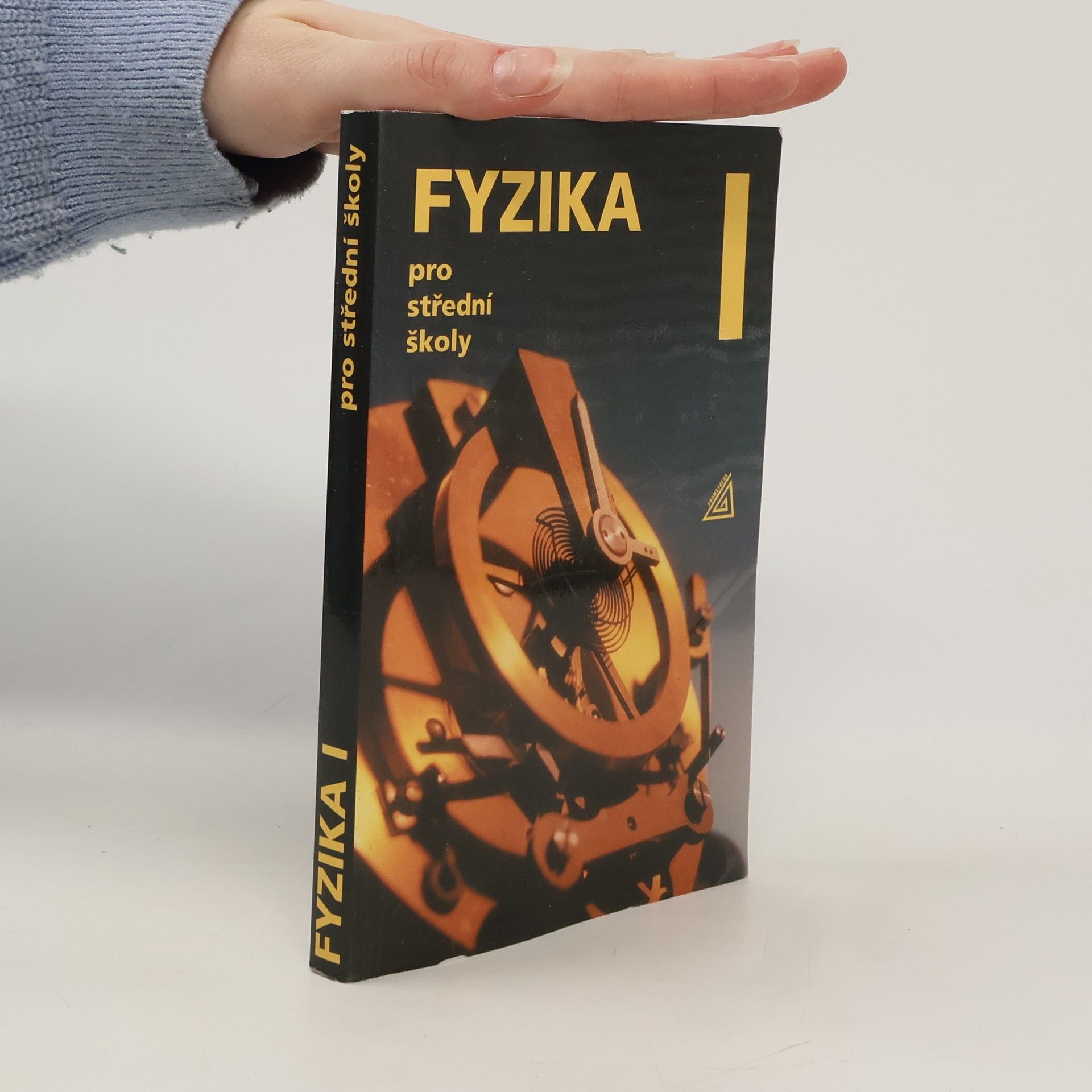 Radmila Hýblová Fyzika pro střední školy I