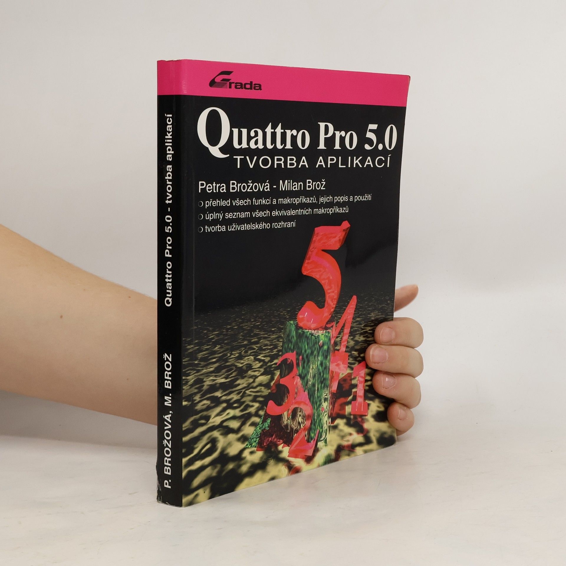 Quattro Pro 5.0 : Tvorba aplikací