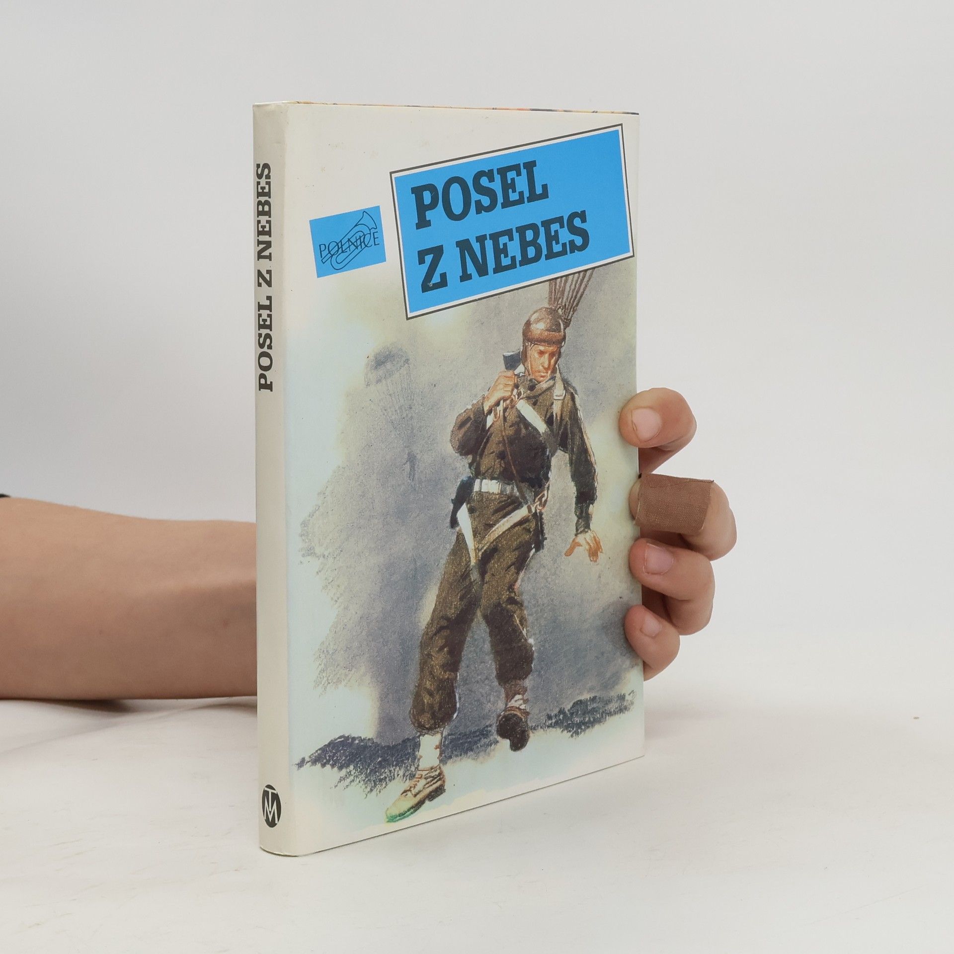 Posel z nebes: Příběhy statečných mužů