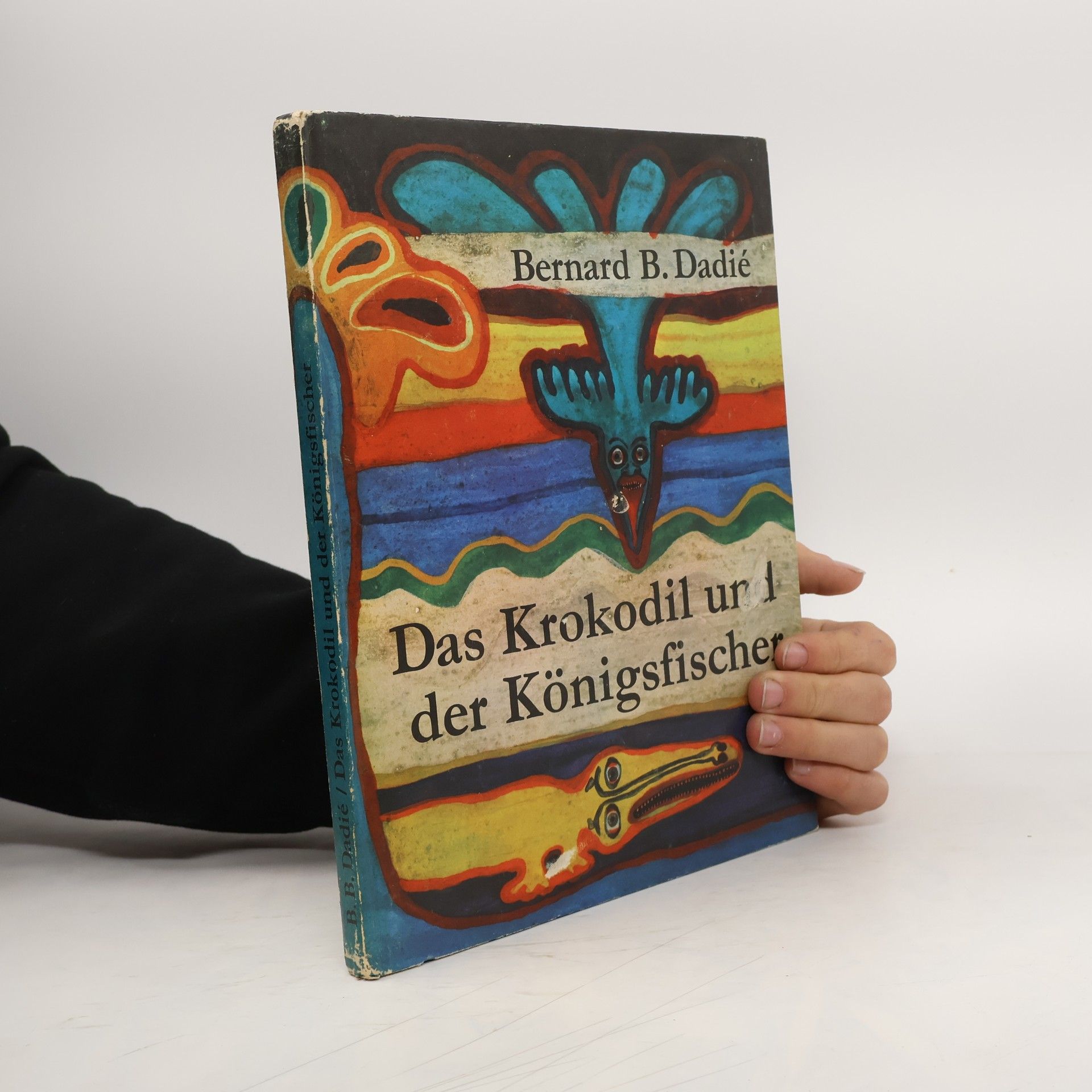 Bernard B. Dadié Das Krokodil und der Königsfischer