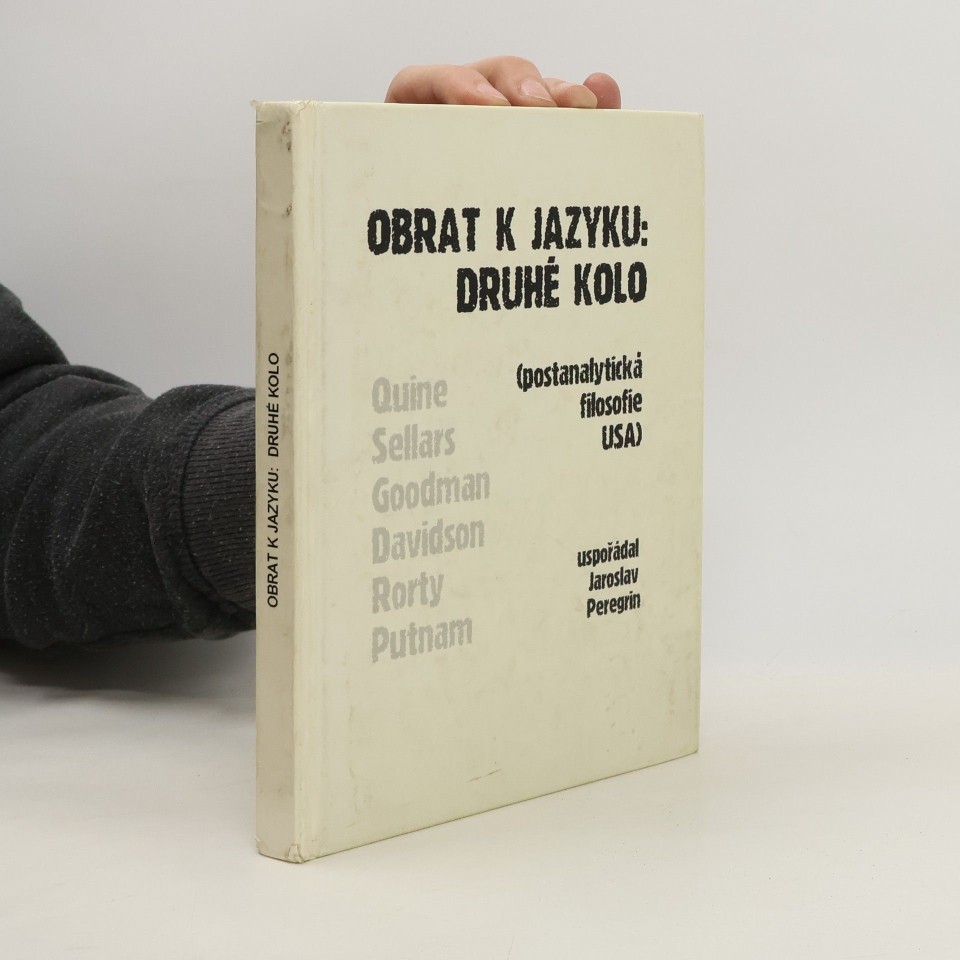 Obrat k jazyku: Druhé kolo - (Postanalytická filosofie USA)