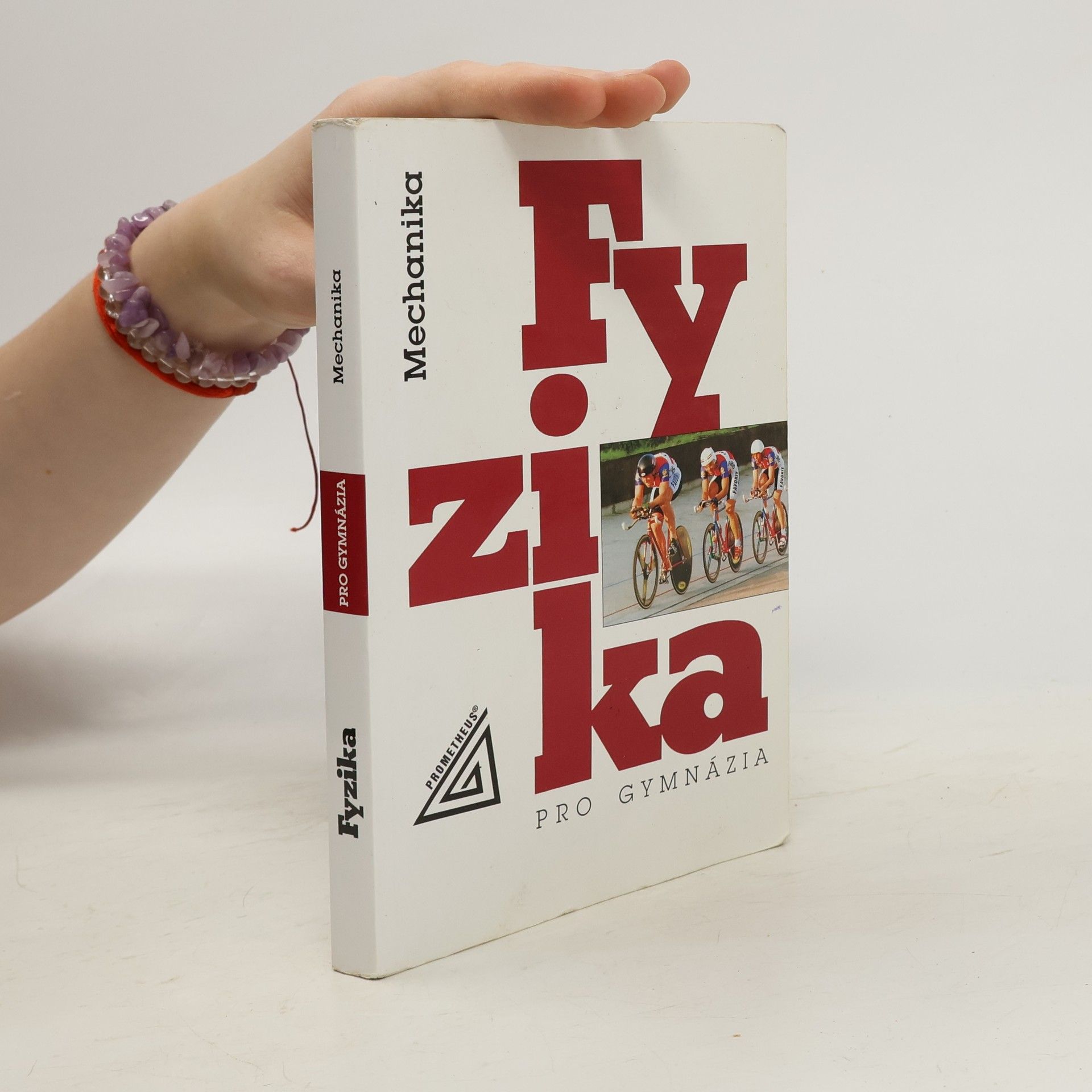 Miroslava Široká Fyzika pro gymnázia. Mechanika