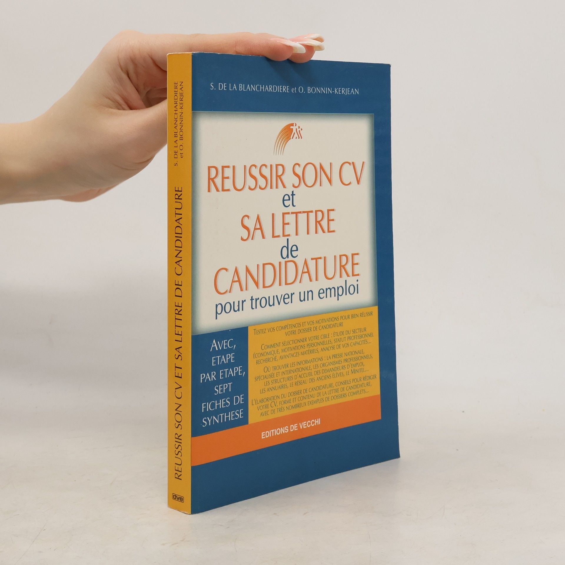 Sylvie de La Blanchardière Réussir son CV et sa lettre de candidature - 3eme Edition