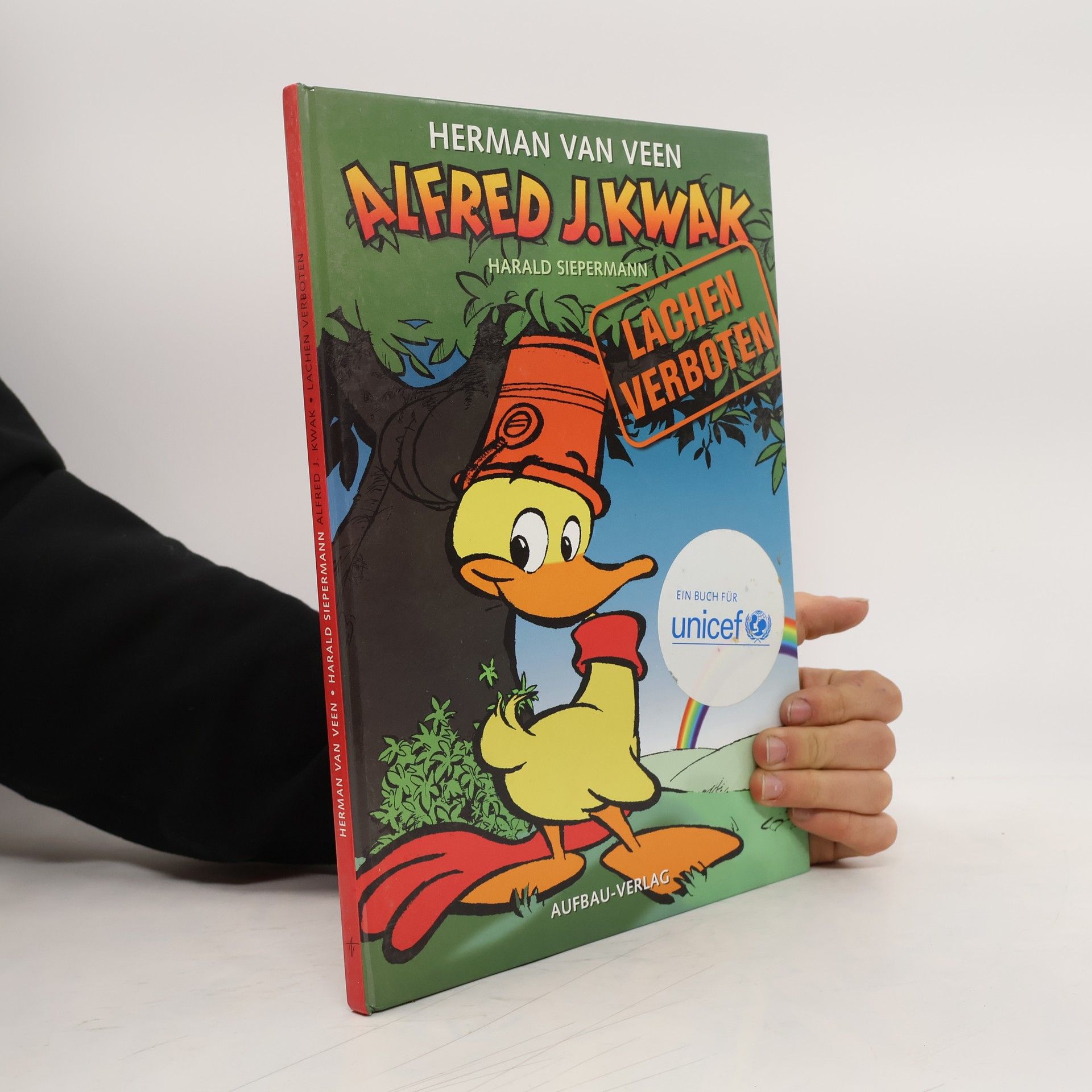 Alfred J. Kwak. Lachen verboten.