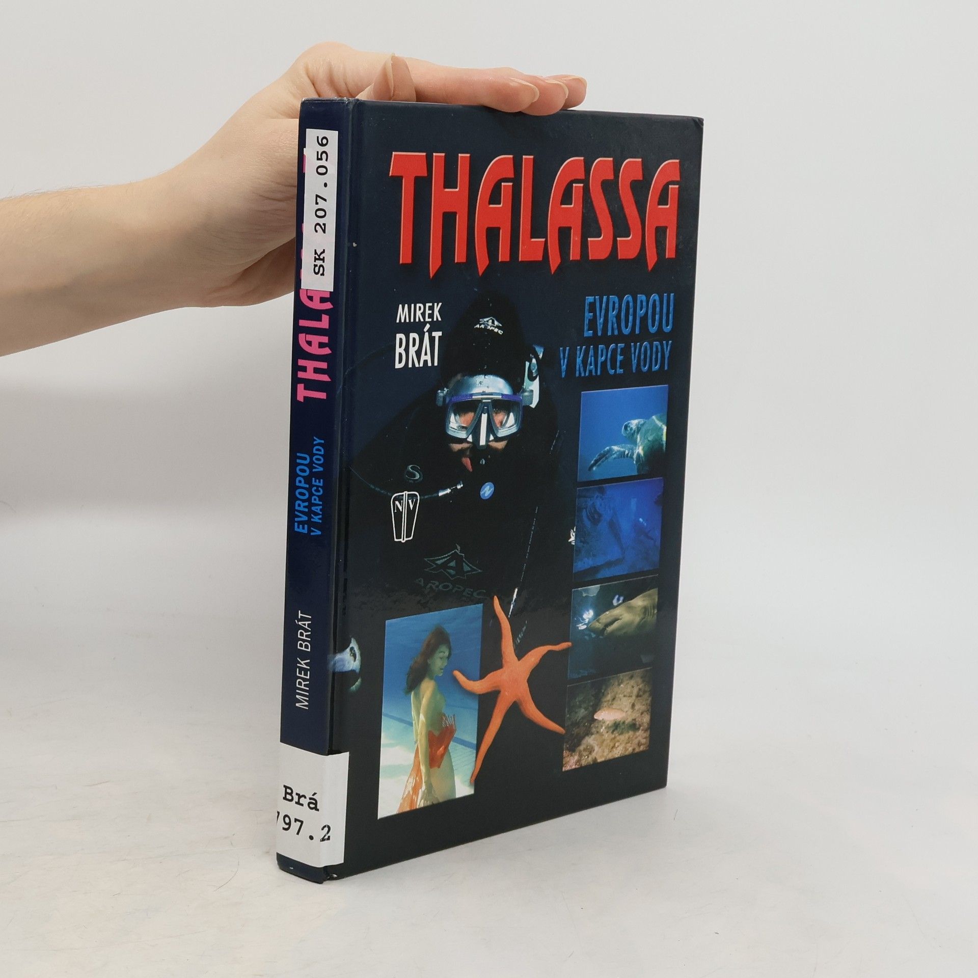 Thalassa : Evropou v kapce vody