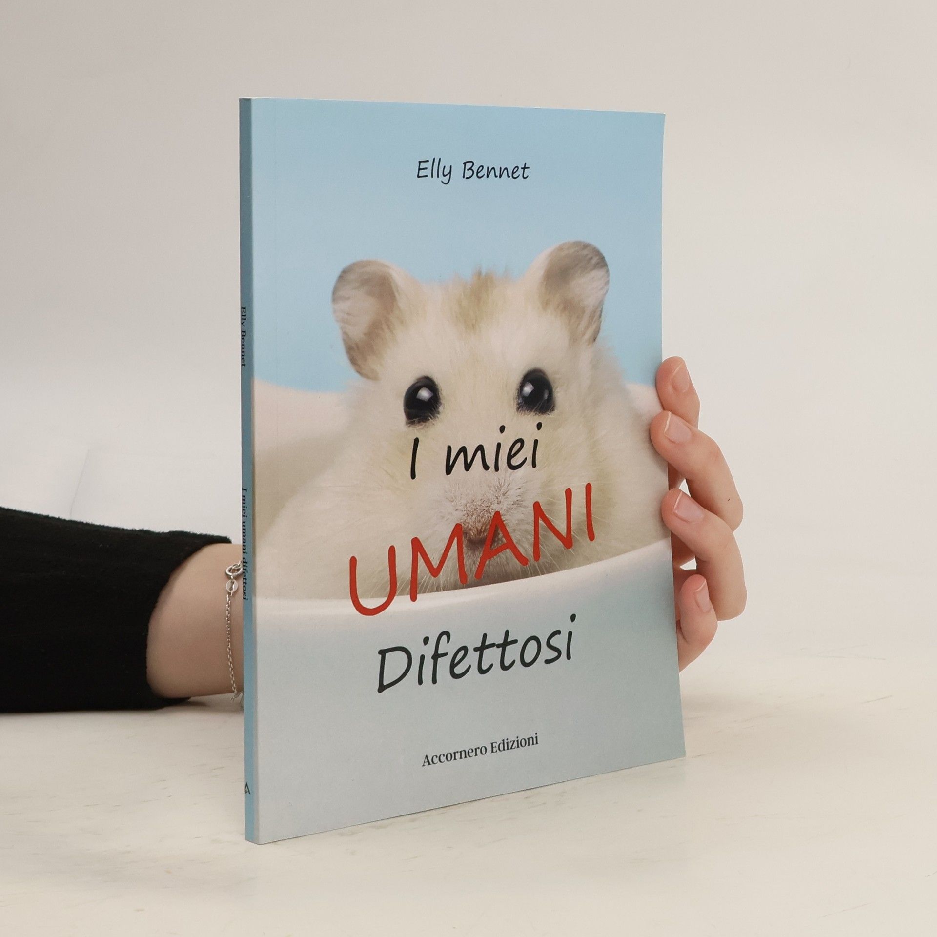 Elly Bennet I miei umani difettosi