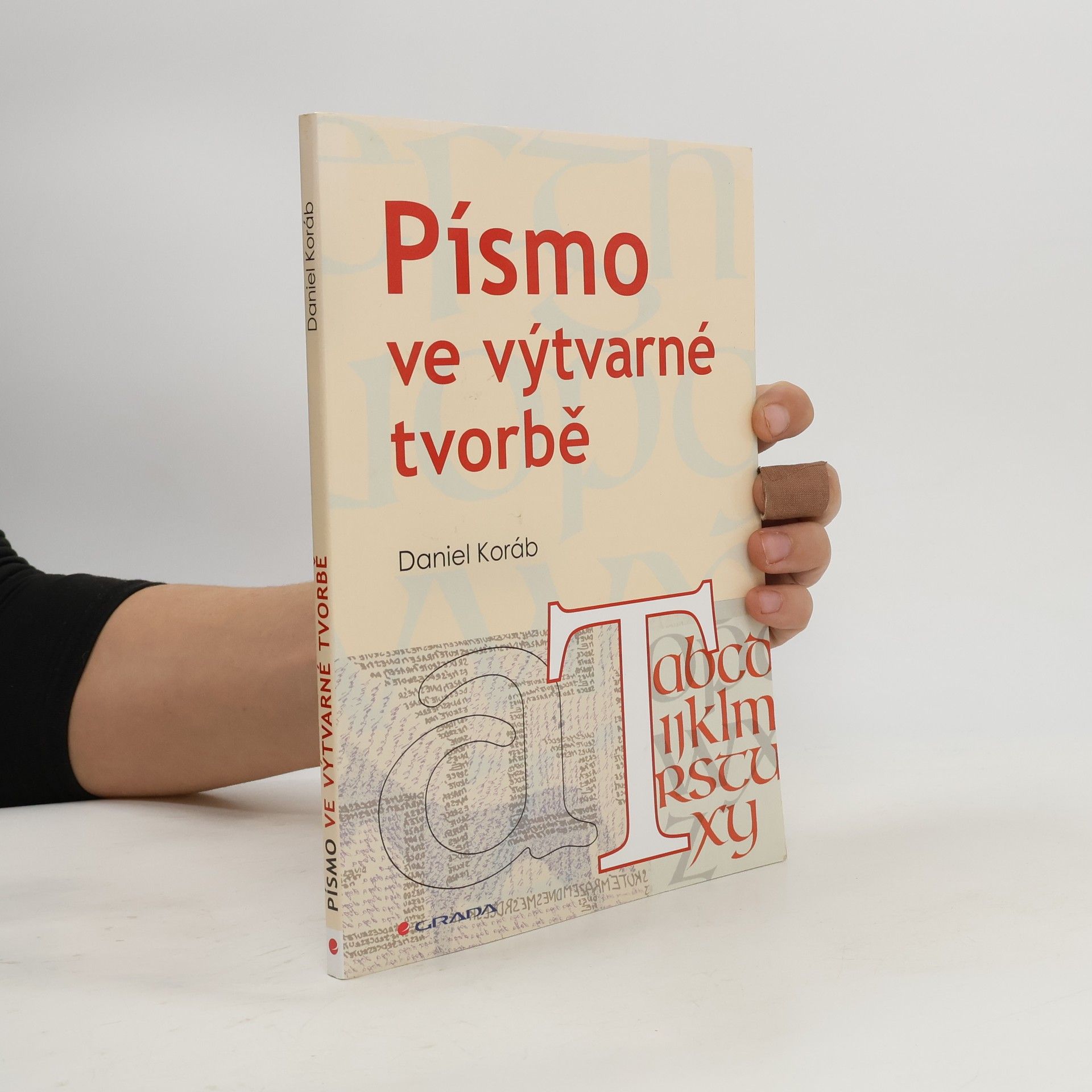 Daniel Koráb Písmo ve výtvarné tvorbě