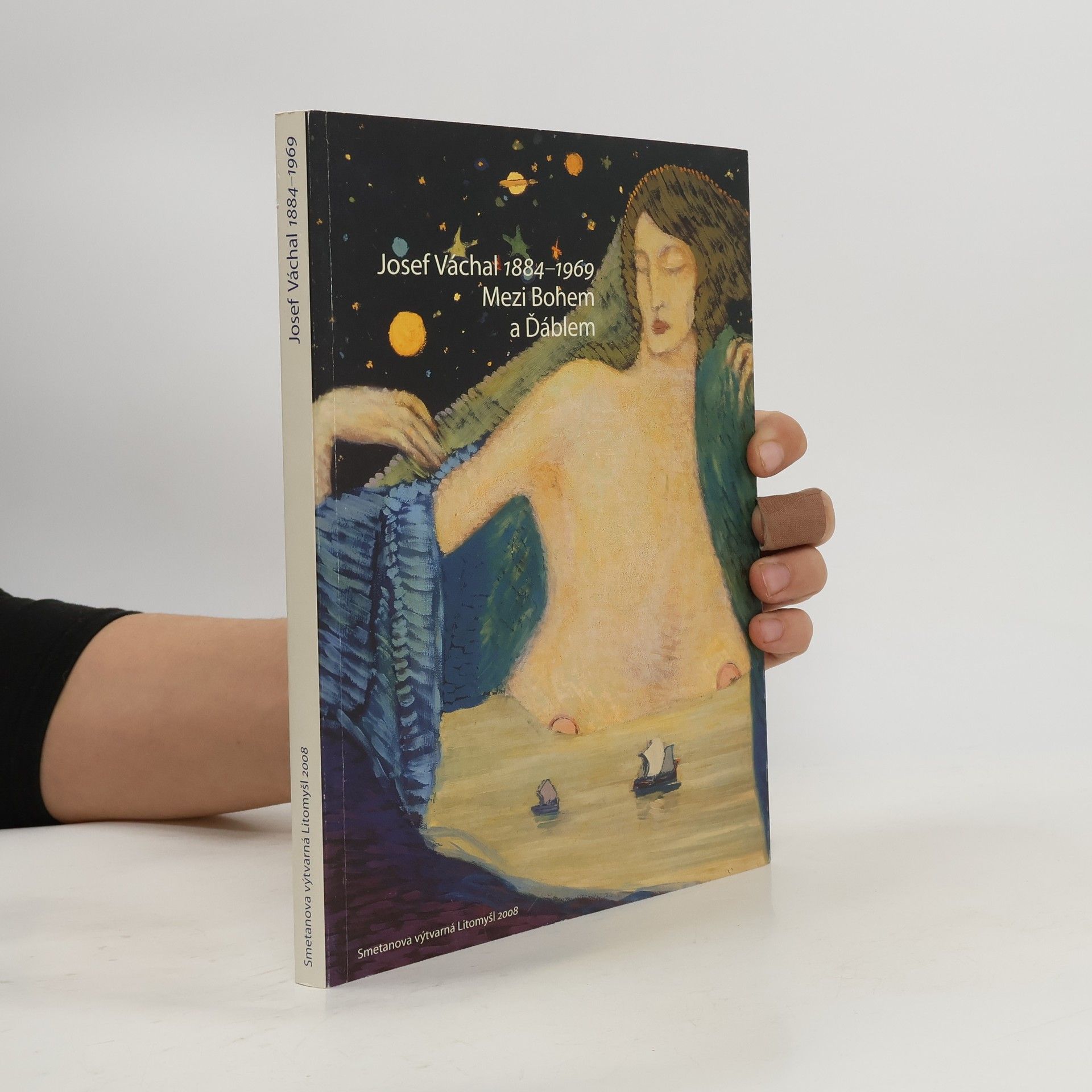 Josef Váchal Josef Váchal 1884–1969: Mezi Bohem a Ďáblem