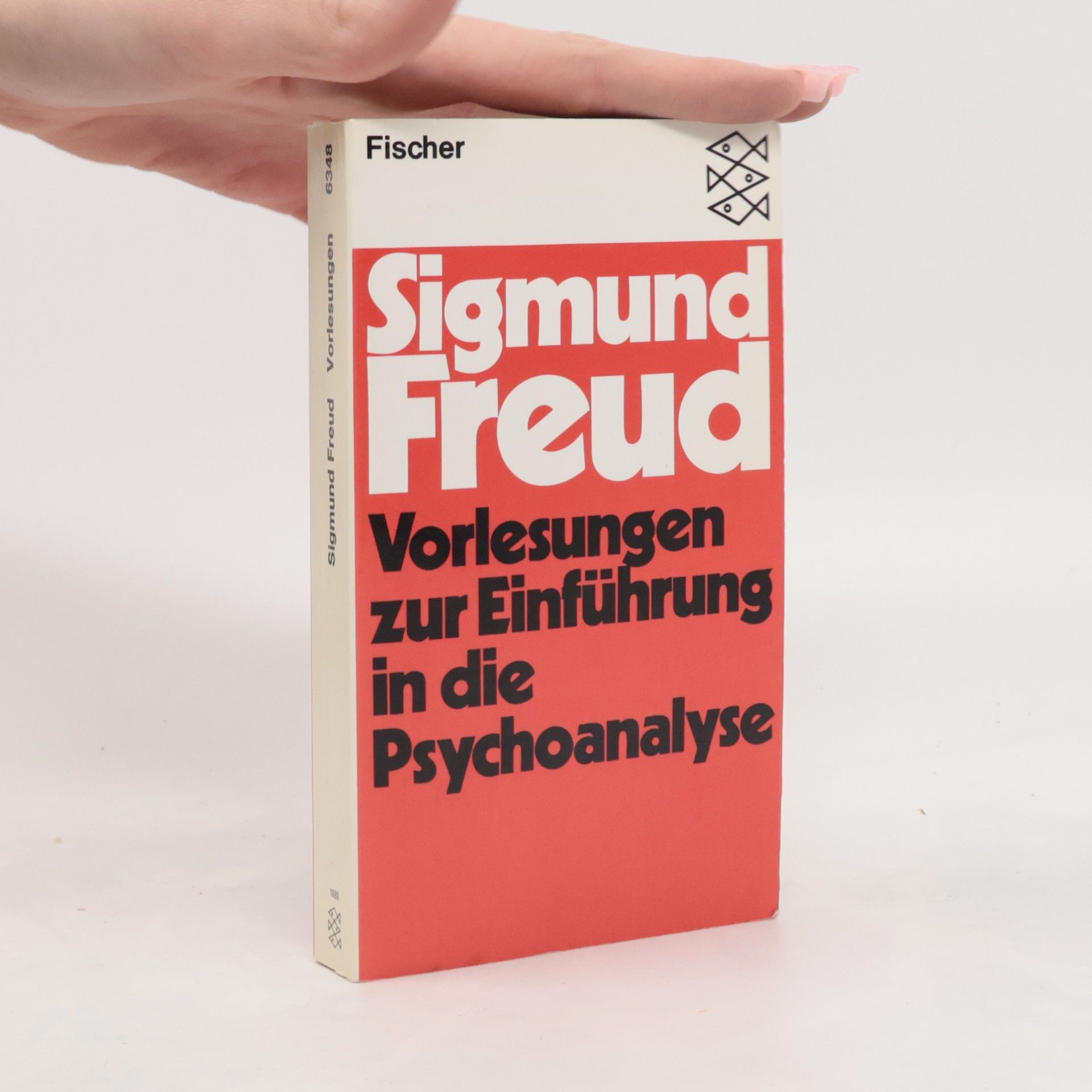 Sigmund Freud Vorlesungen zur Einführung in die Psychoanalyse