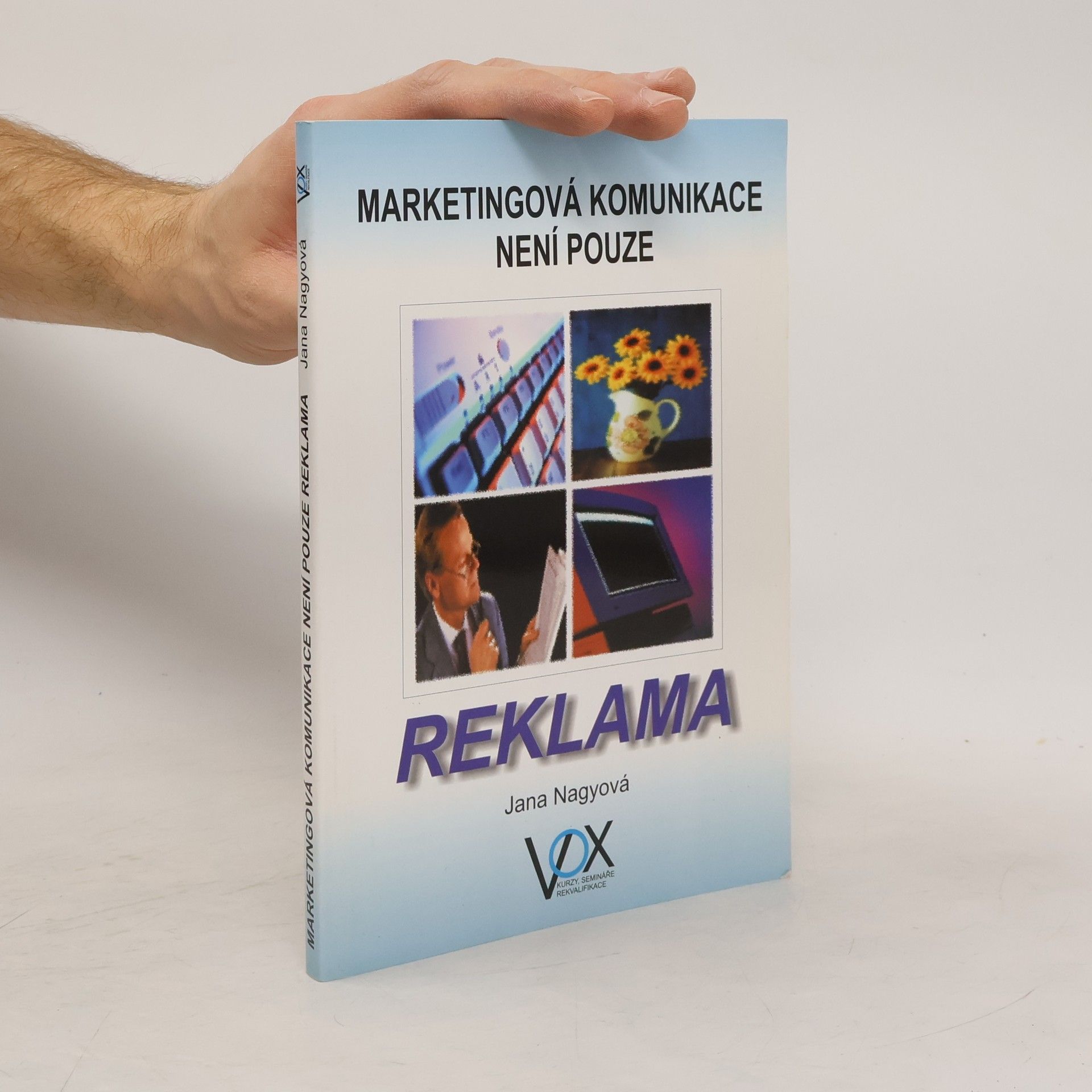 Marketingová komunikace není pouze reklama