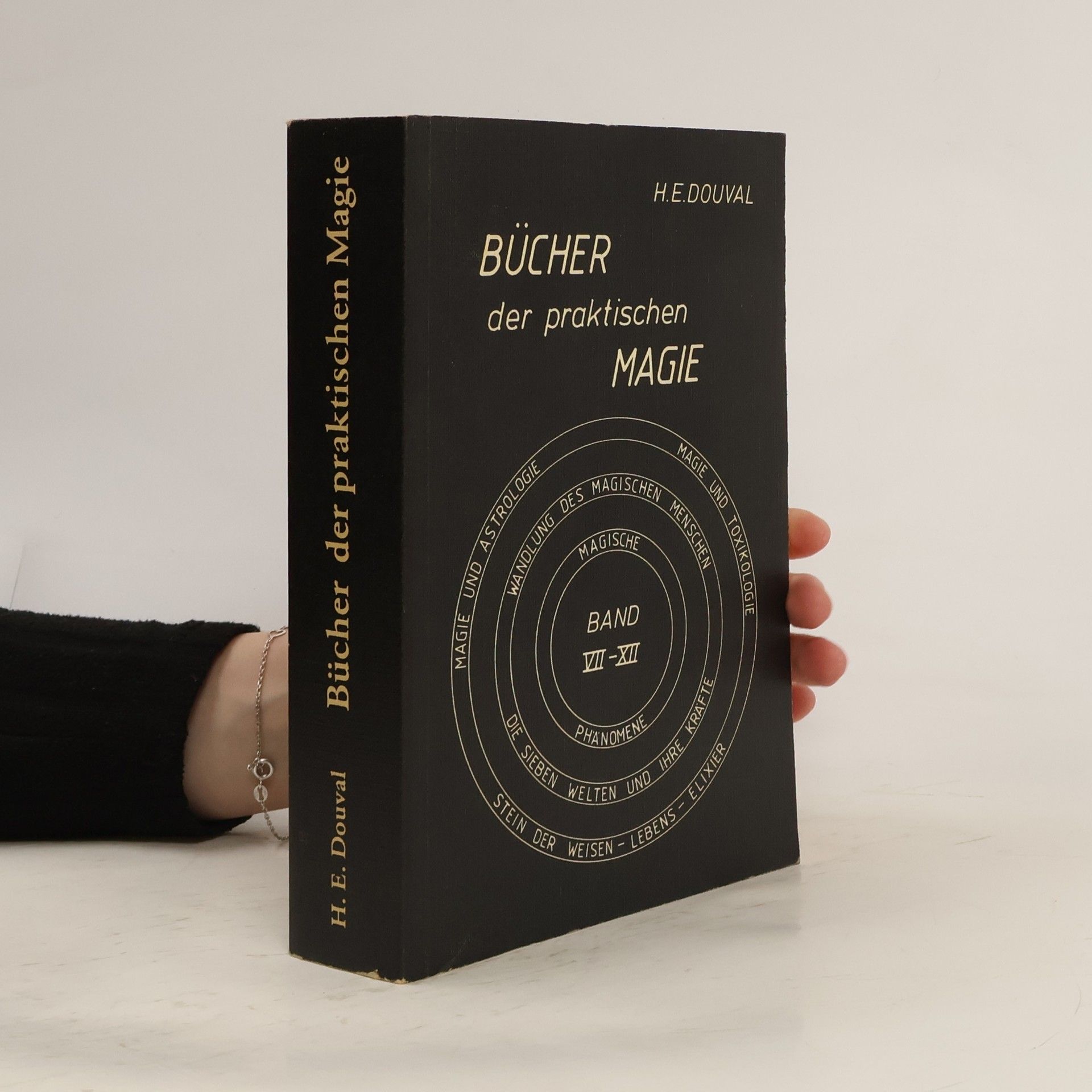 Bücher der praktischen Magie VII- XII