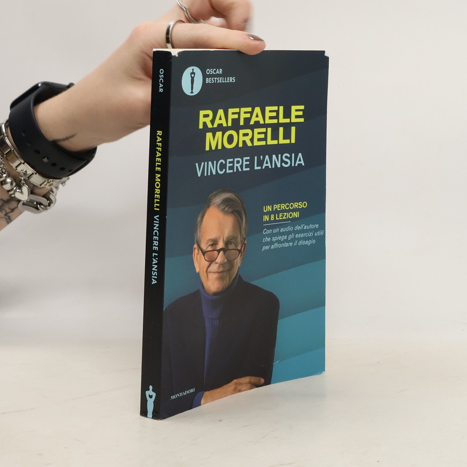 Oscar Bestsellers: Vincere l'ansia. Un percorso in 8 lezioni