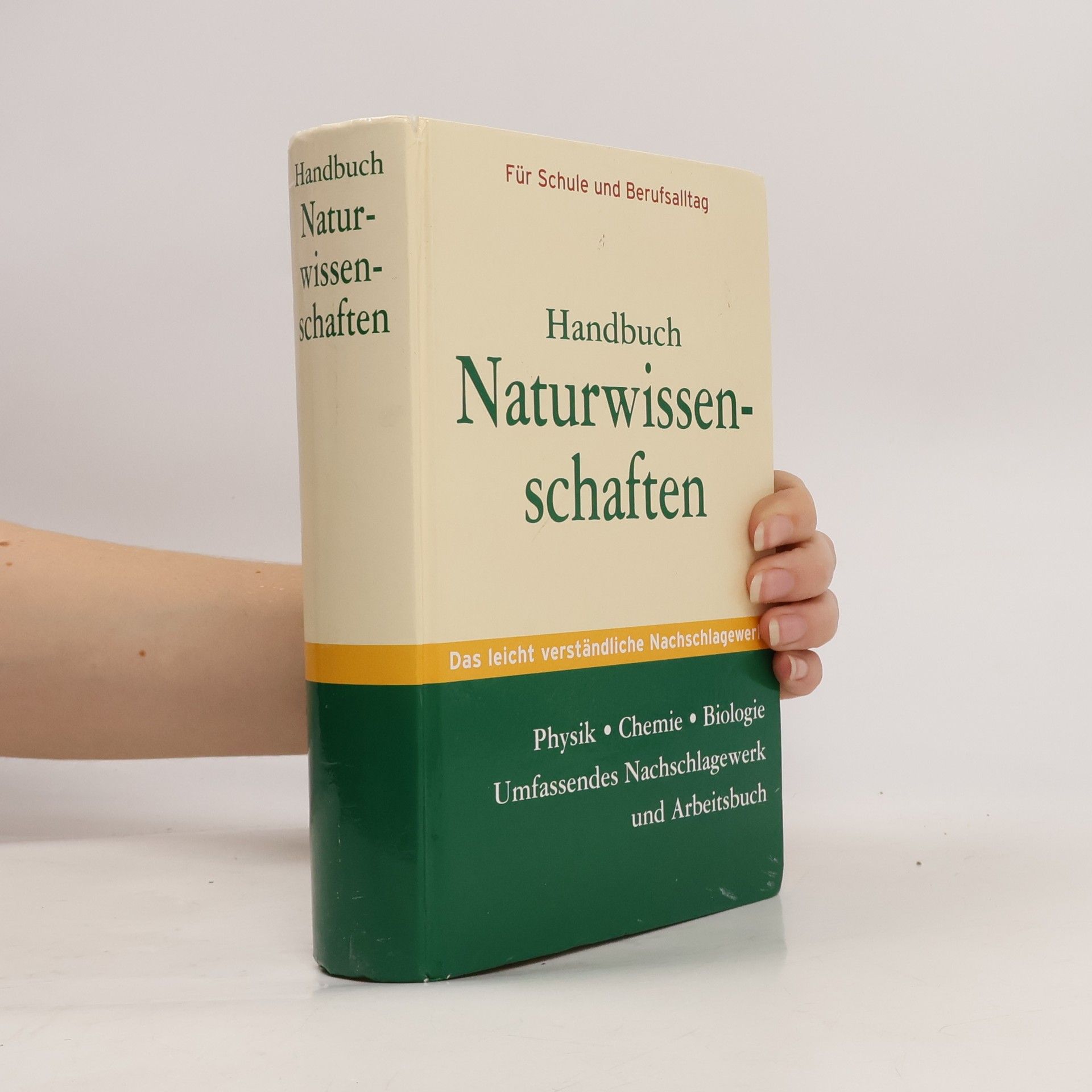 Autorenkollektiv Handbuch Naturwissenschaften. Physik. Chemie. Biologie