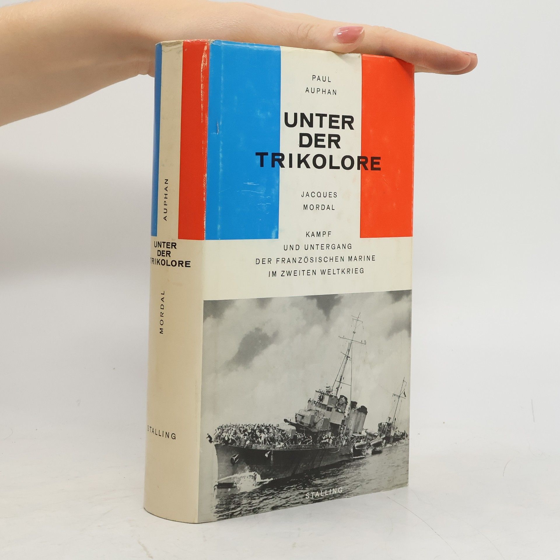 Paul Auphan Unter der Trikolore