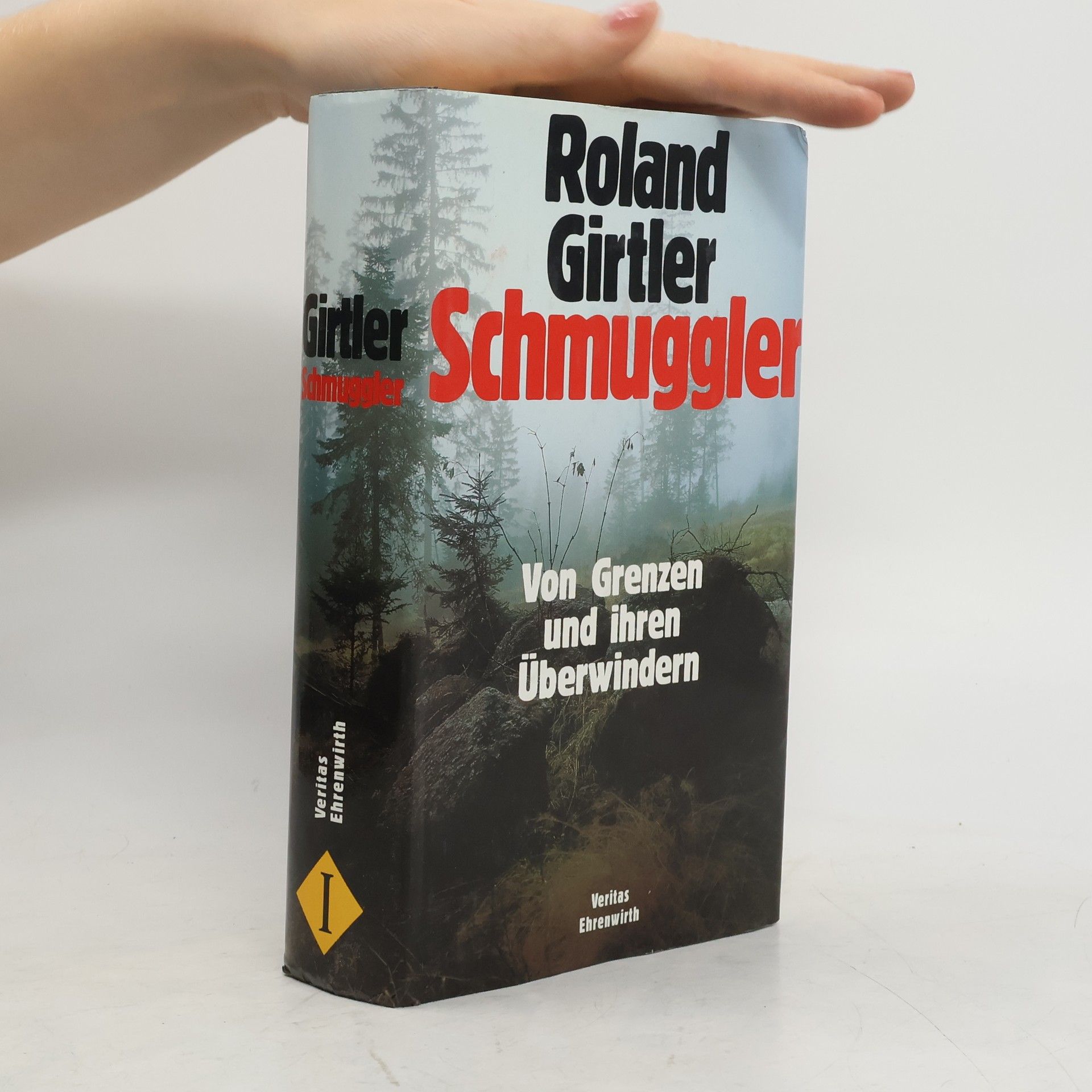 Roland Girtler Schmuggler