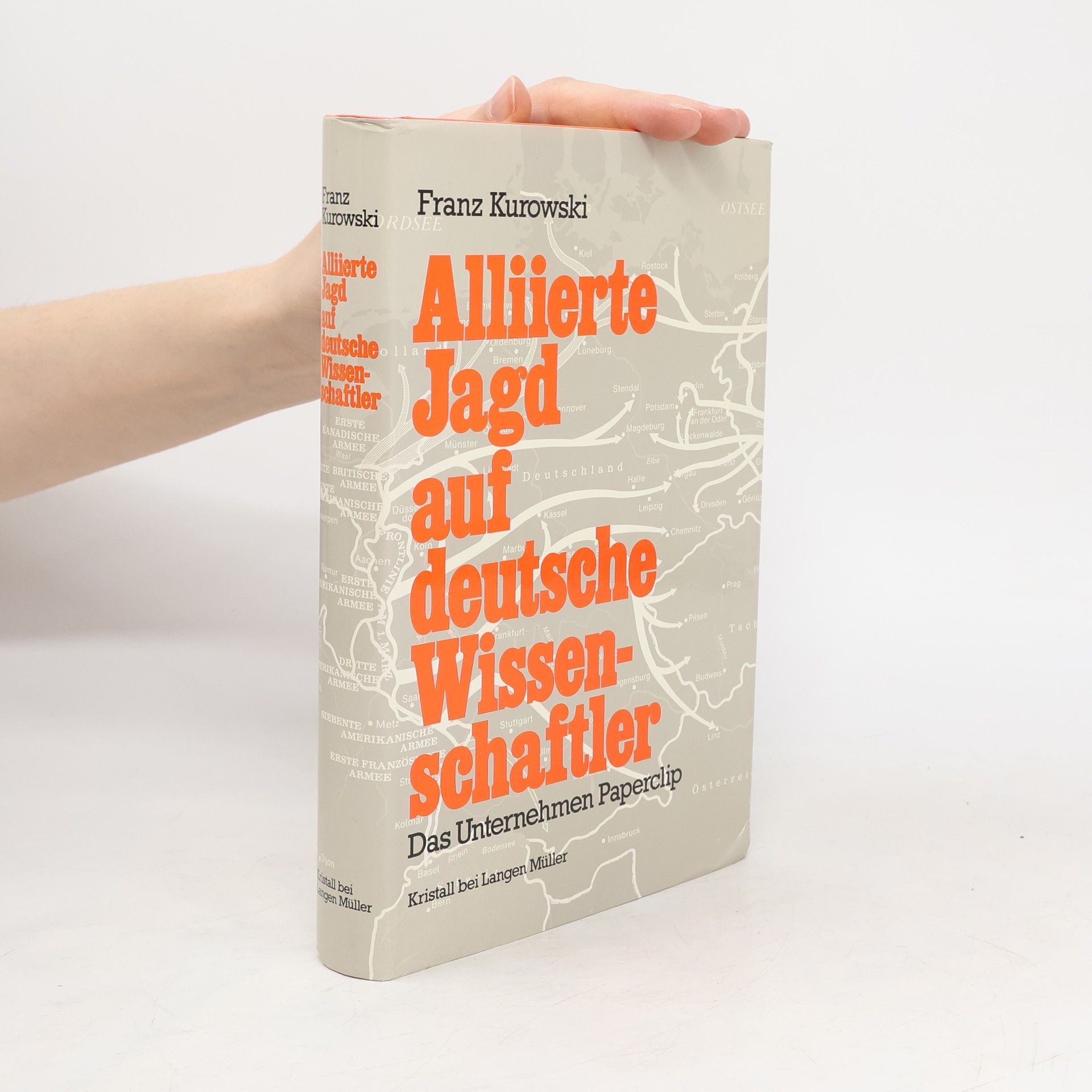 Franz Kurowski Alliierte Jagd auf deutsche Wissenschaftler