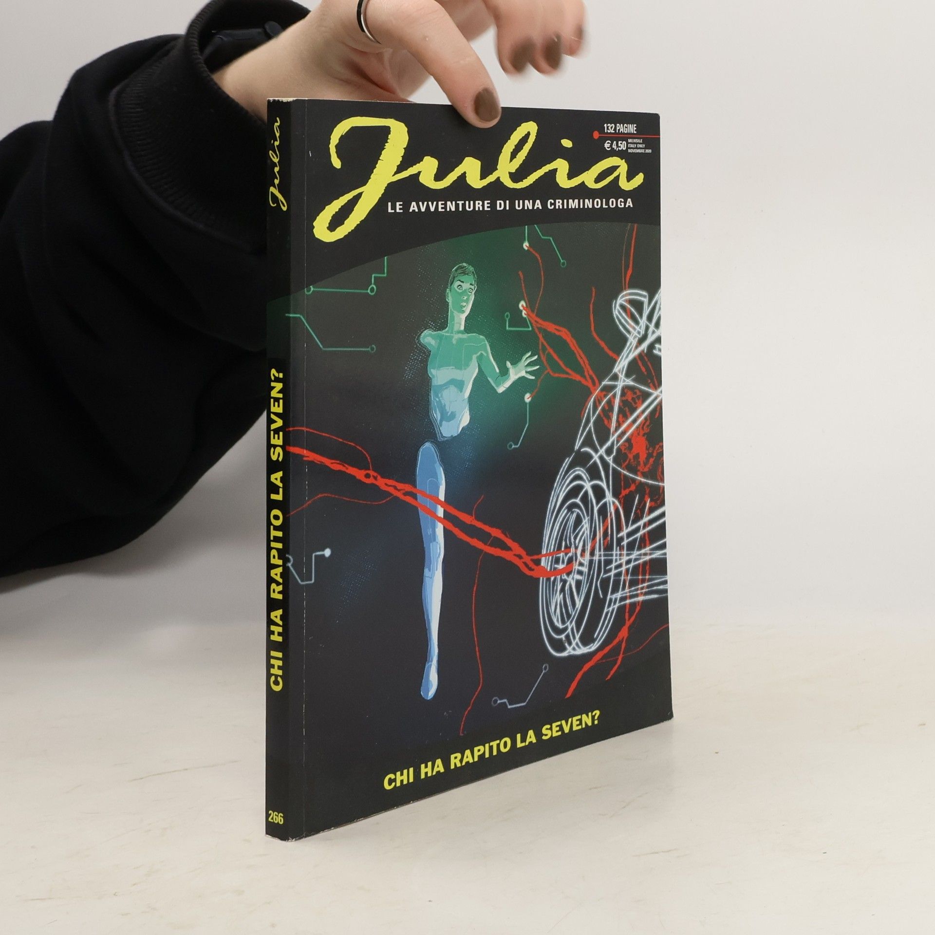 AA.VV. Julia. Chi ha rapito la seven?