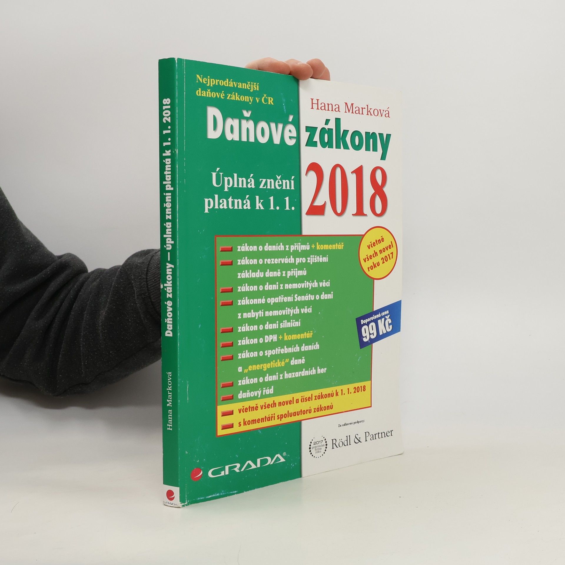 Daňové zákony Daňové zákony 2018 : Úplná znění platná k 1.1. 2018