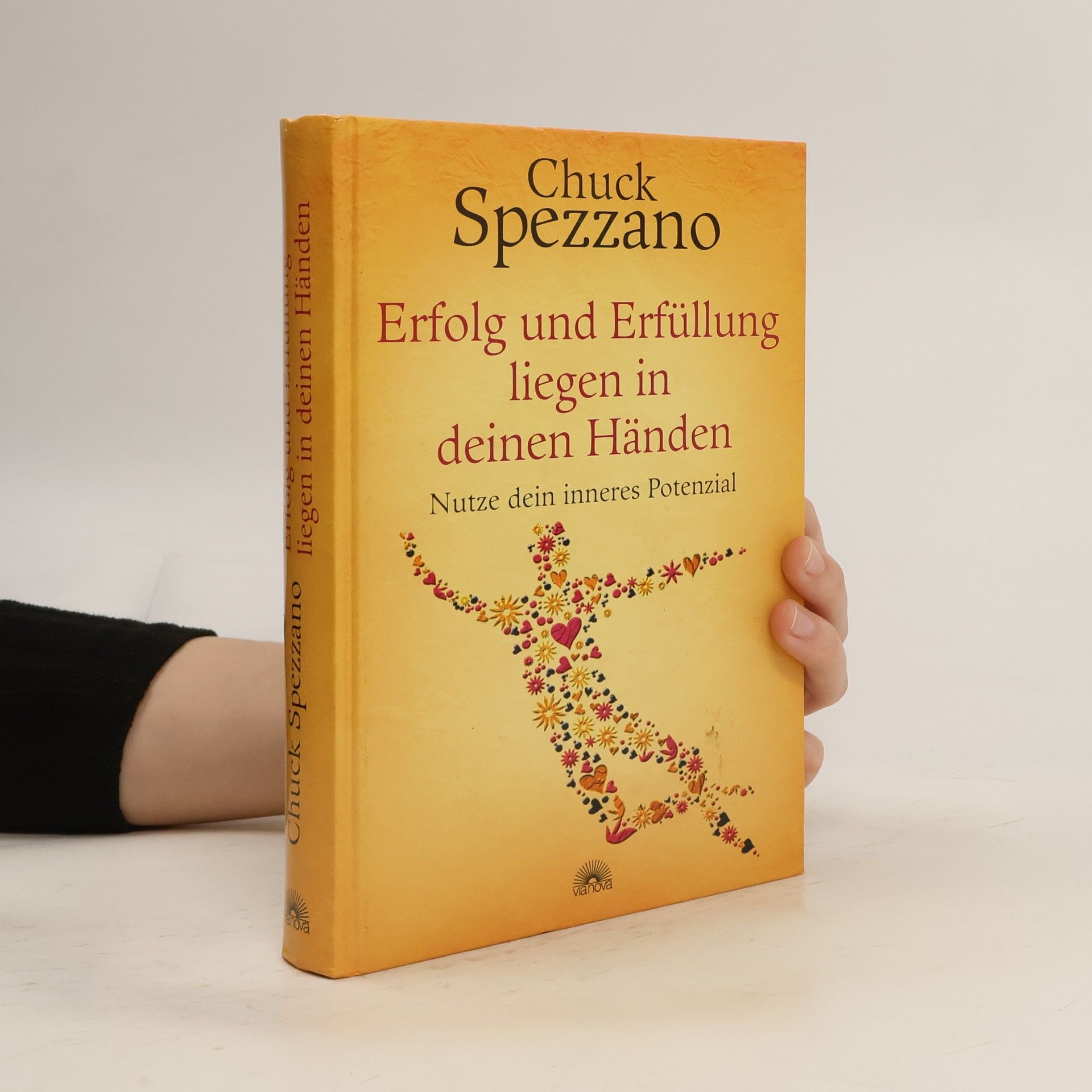Charles Spezzano Erfolg und Erfüllung liegen in deinen Händen