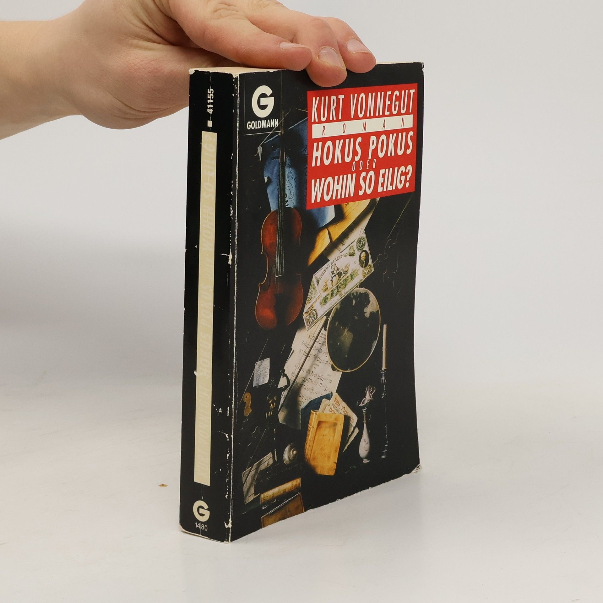 Kurt Vonnegut Hokus Pokus oder Wohin so eilig?. Roman.