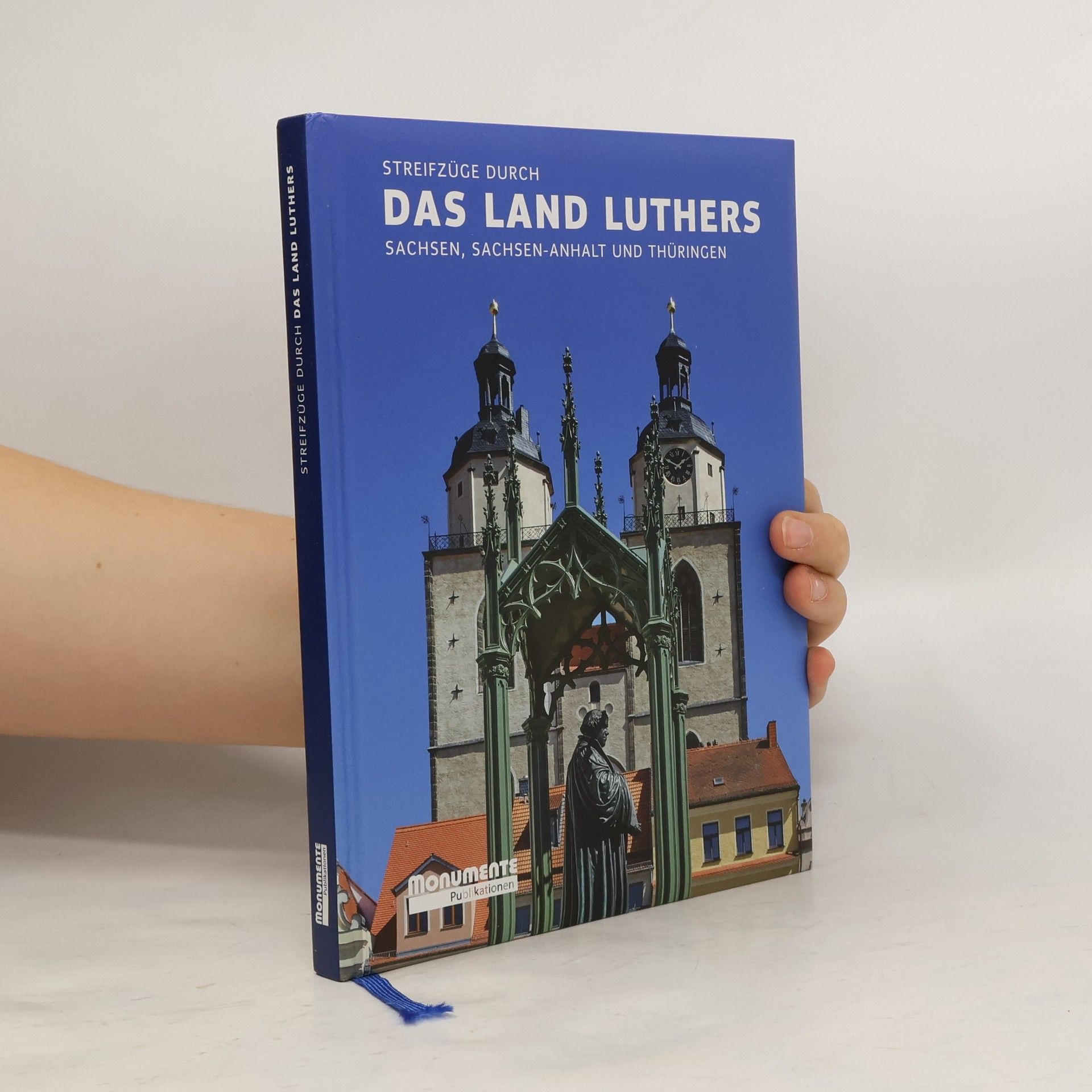 Beatrice Härig Streifzüge durch das Land Luthers