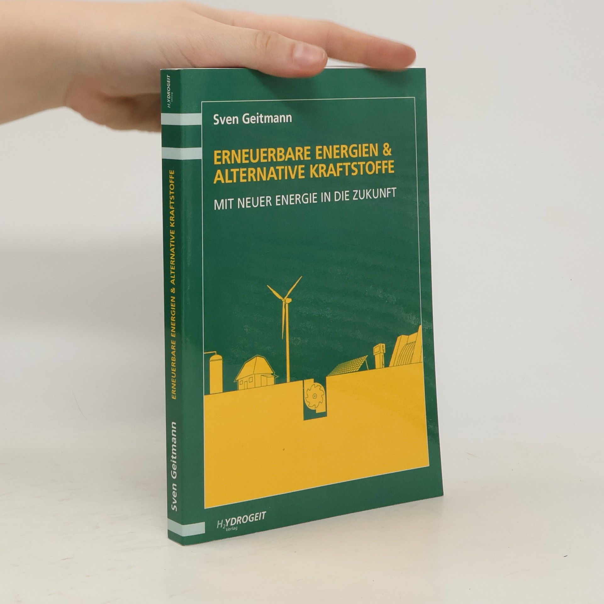 Erneuerbare Energien und alternative Kraftstoffe (German Edition)