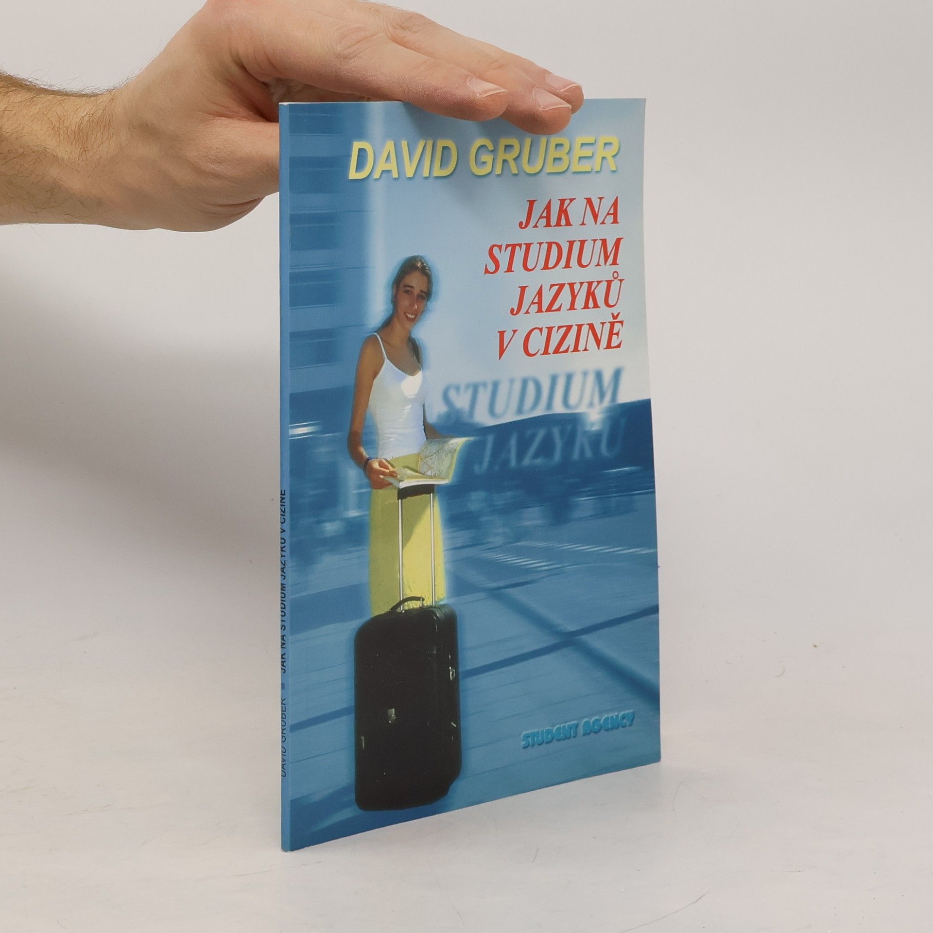 David Gruber Jak na studium jazyků v cizině